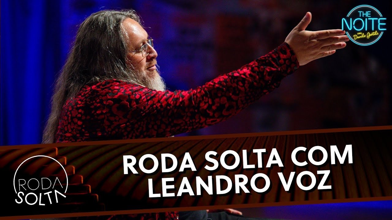 The Noite com Danilo Gentili - Season 12 Episode 116 : Roda Solta com Leandro Voz - Victor Jorge