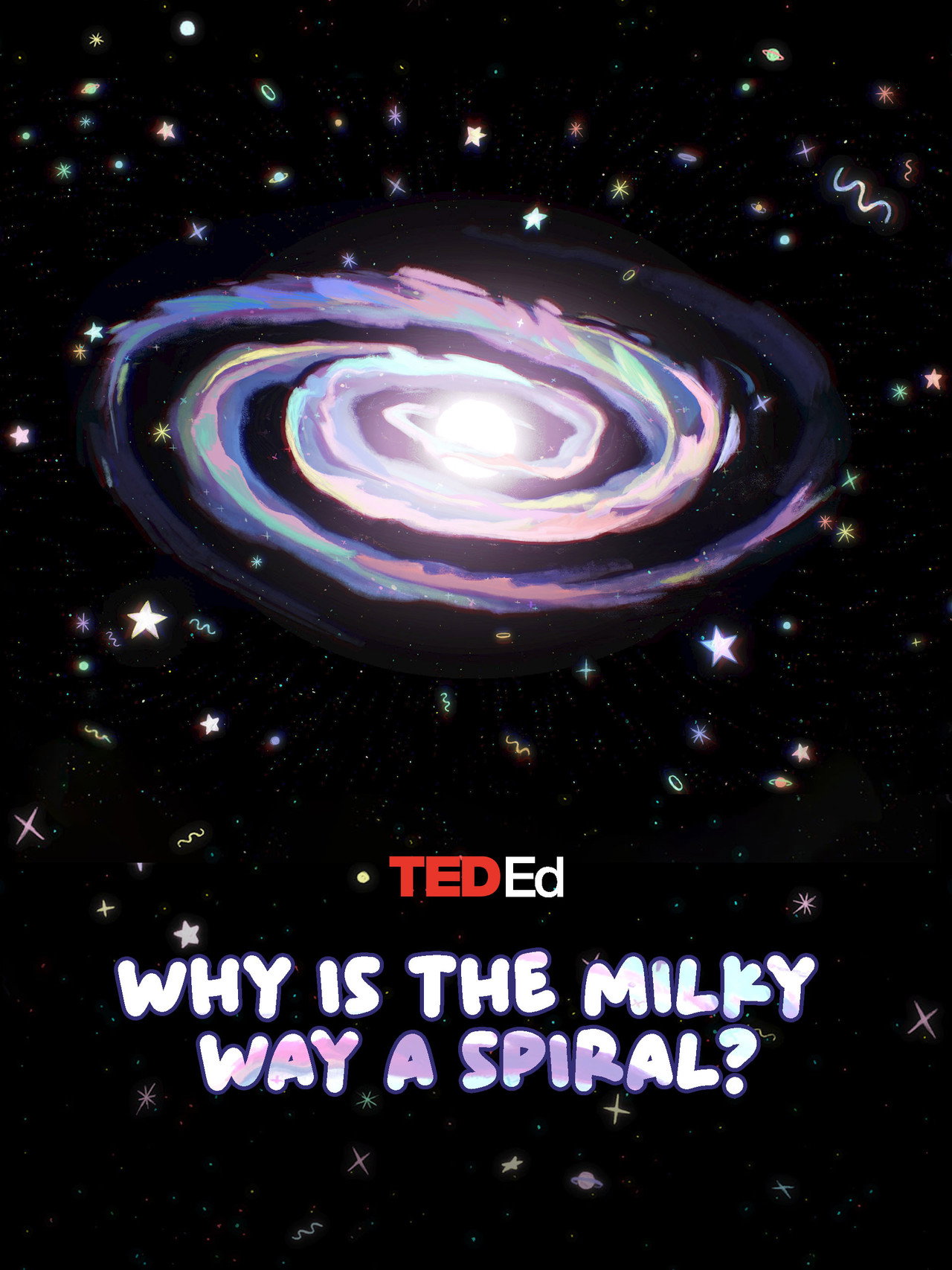 TED Ed: Why is the Milky Way a Spiral? filmaffisch