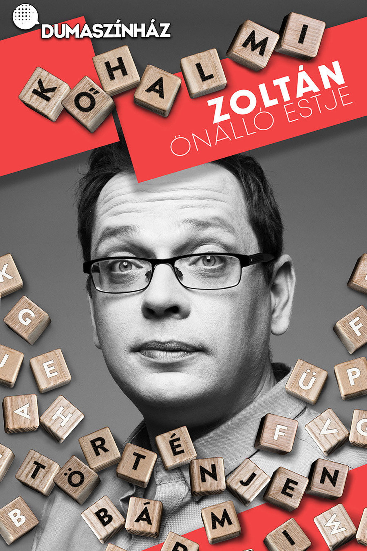 Kőhalmi Zoltán: Történjen bármi filmaffisch