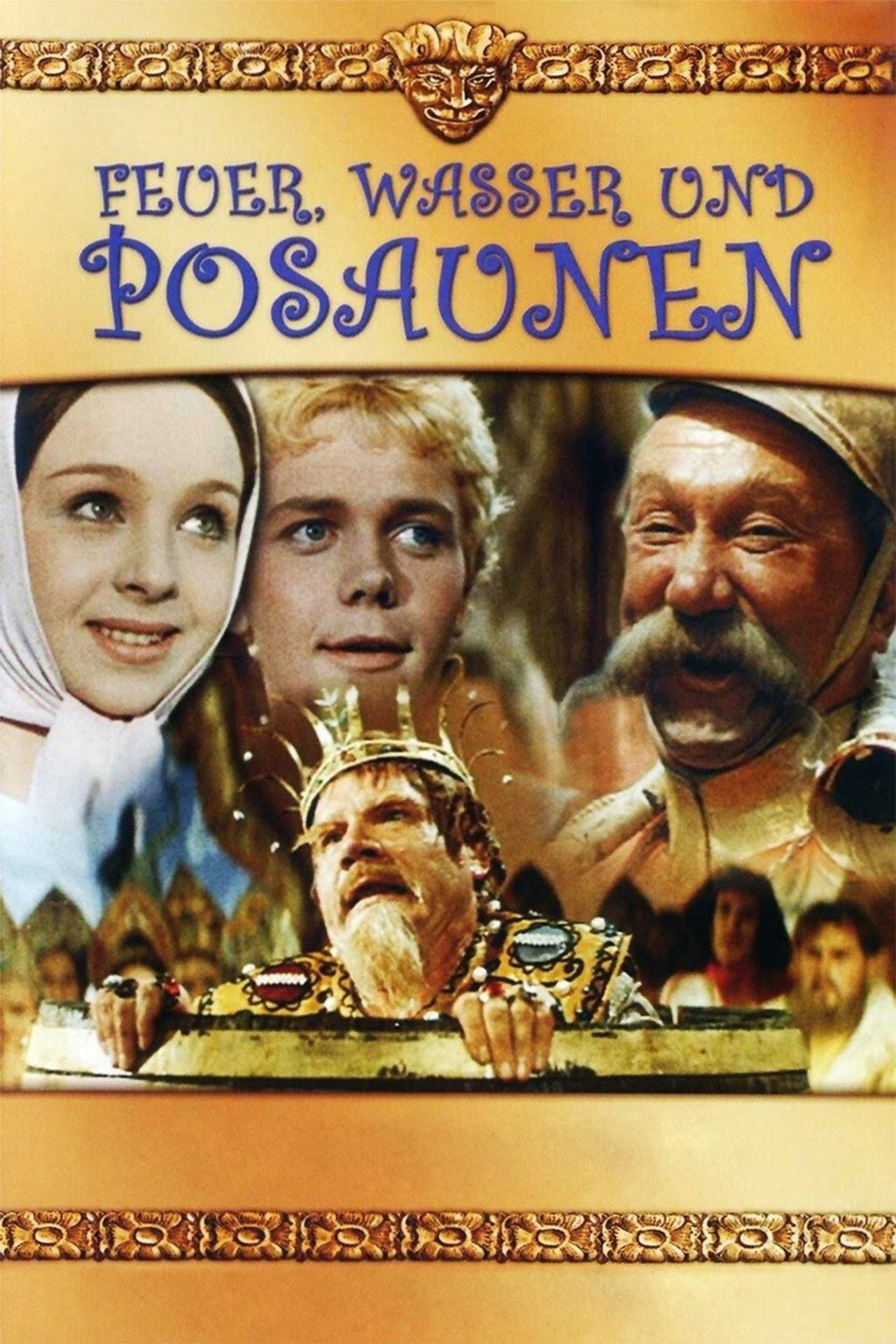 Feuer, Wasser und Posaunen