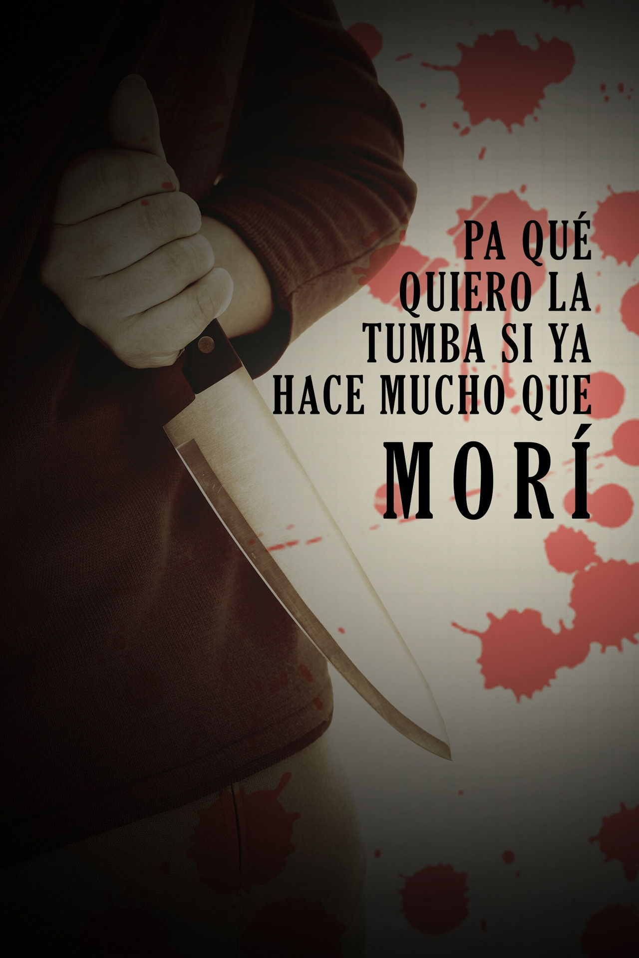 Pa qué quiero la tumba, si ya hace mucho que morí Backdrop