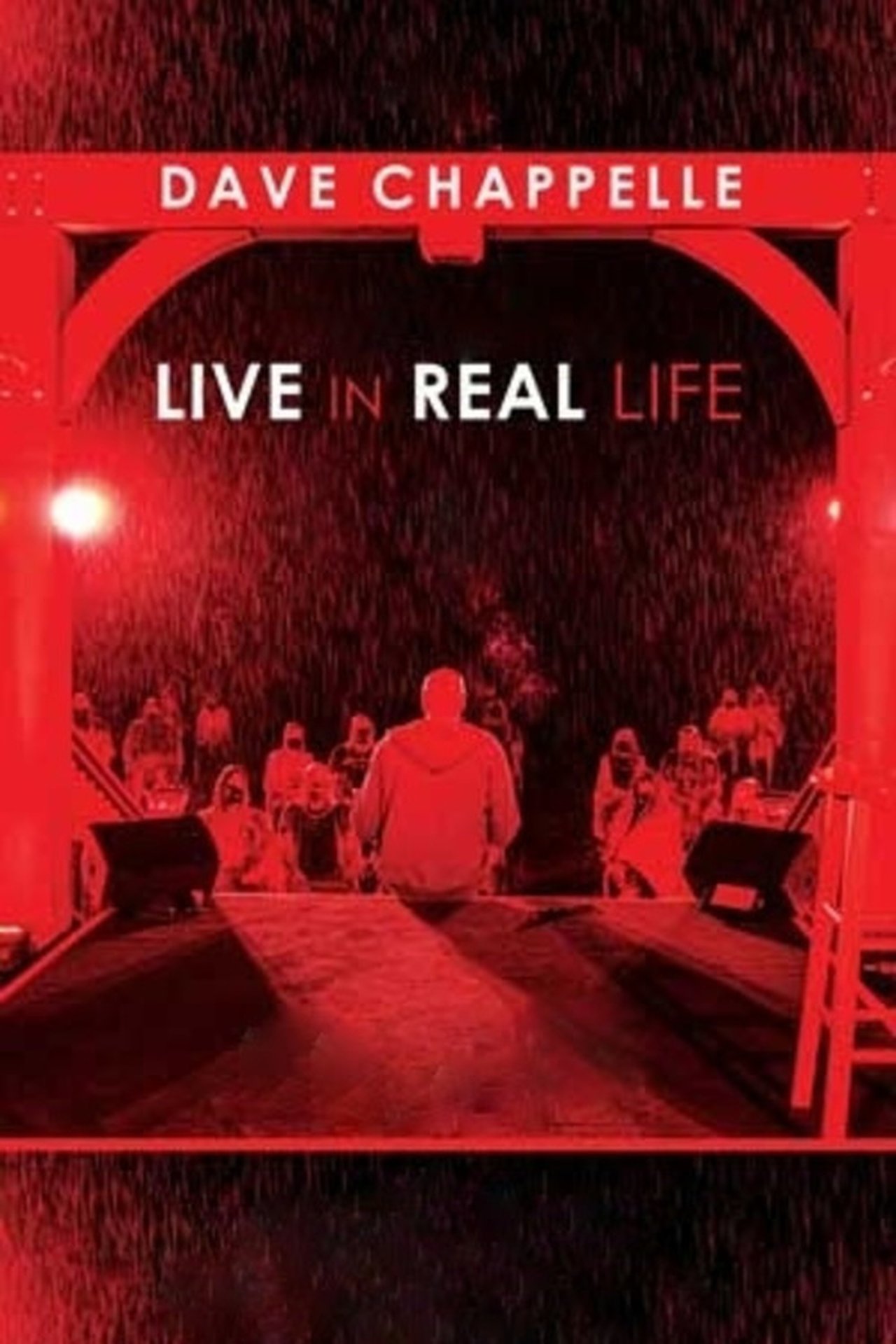 مشاهدة فيلم Dave Chappelle: Live in Real Life مترجم بدون اعلانات - بوستر