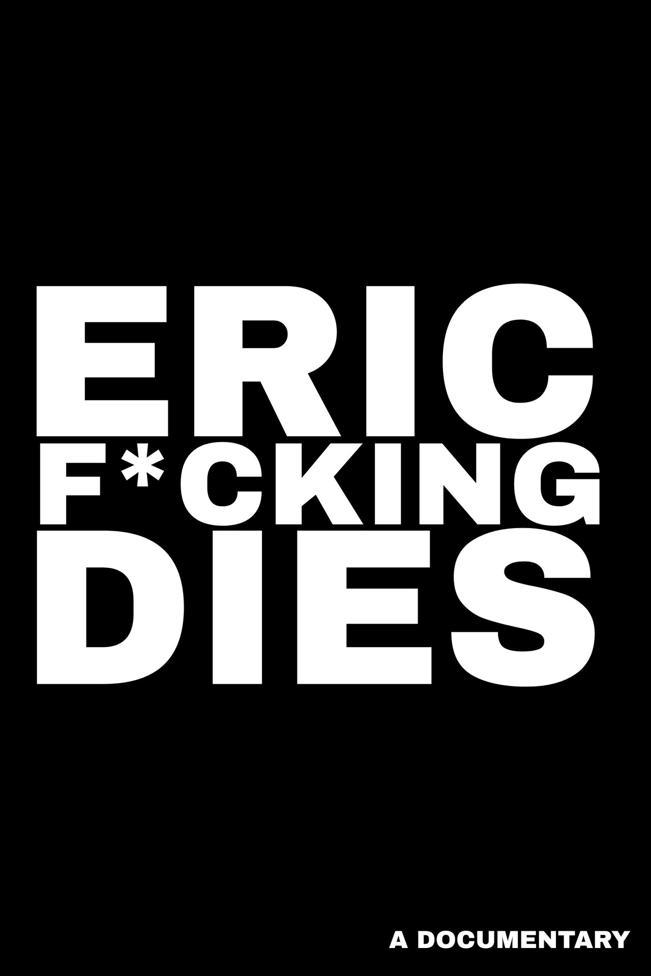 Eric F*cking Dies Backdrop