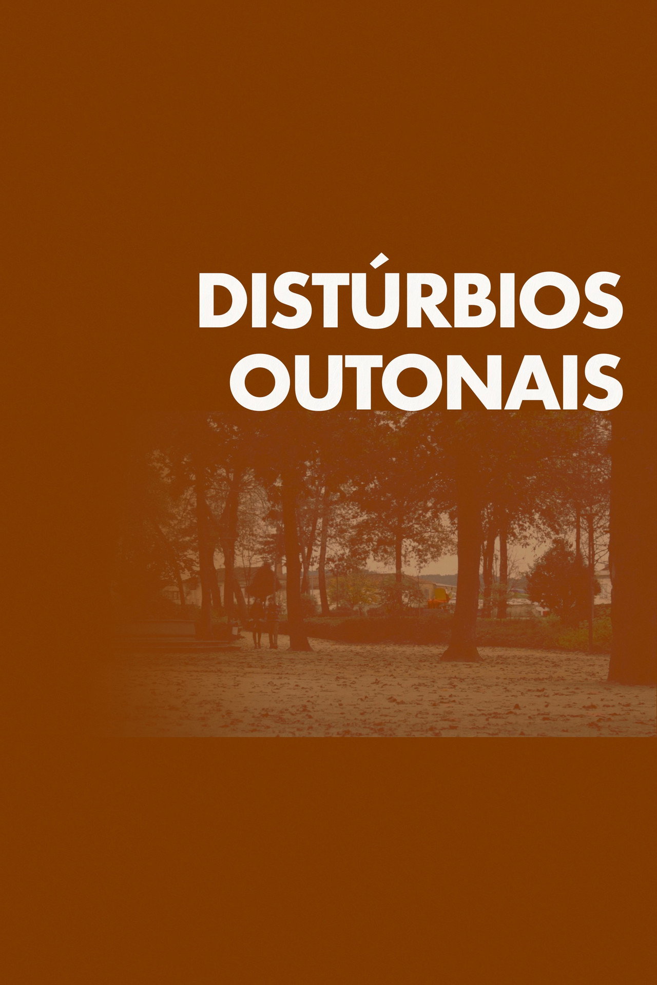 Distúrbios Outonais filmaffisch