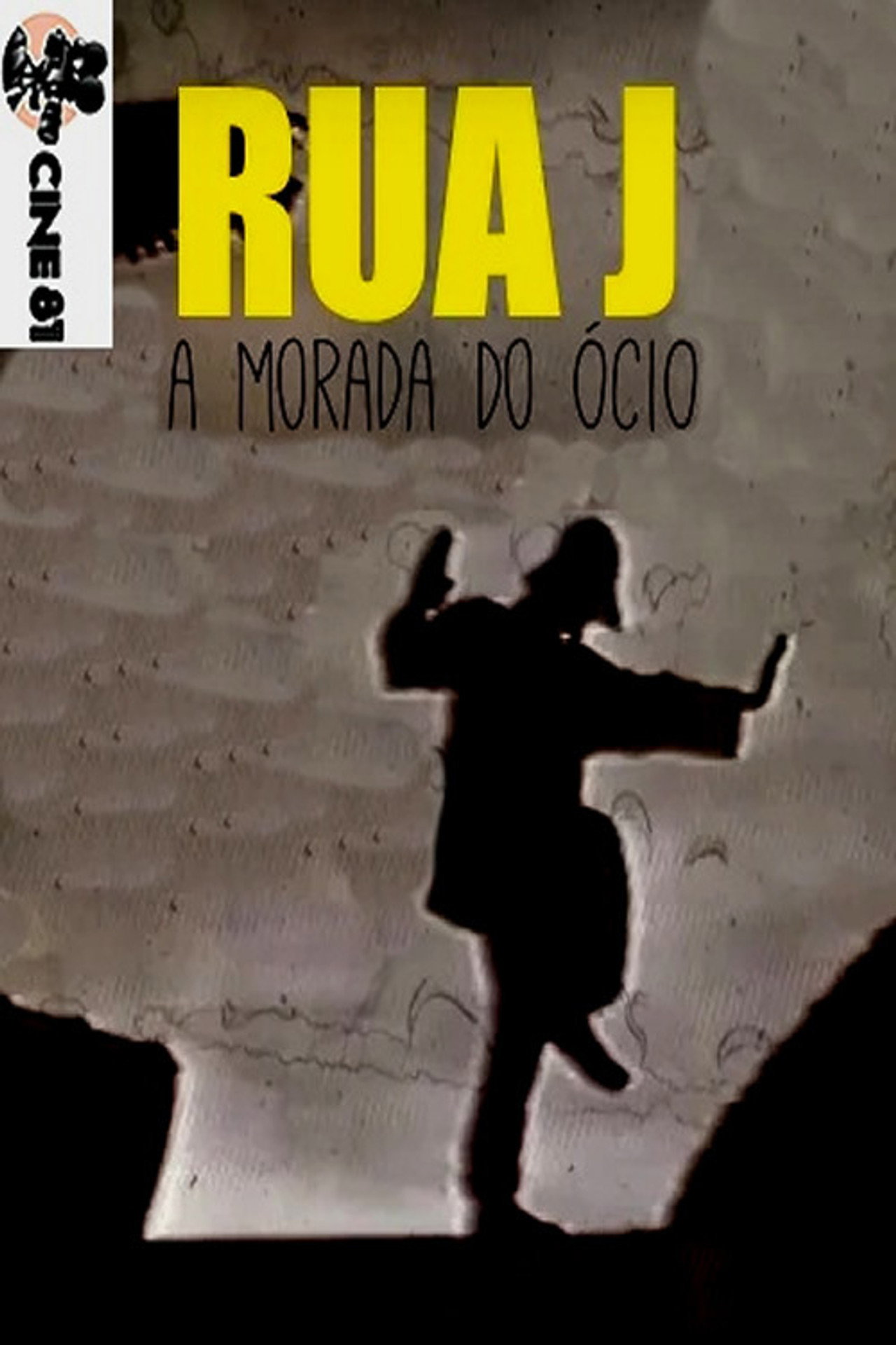 Rua Jota - A morada do ócio filmaffisch