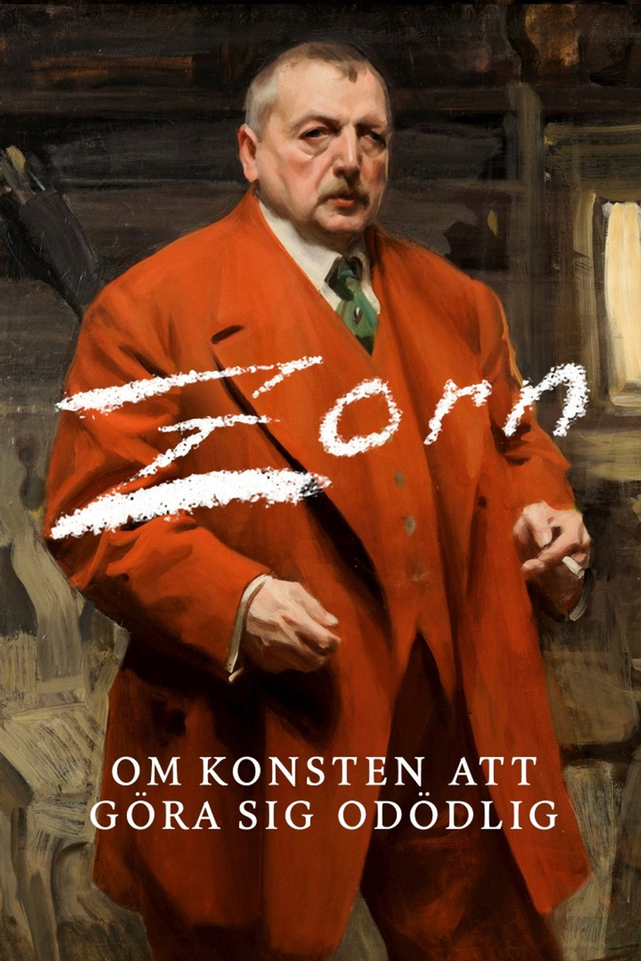 Zorn - om konsten att göra sig odödlig filmaffisch