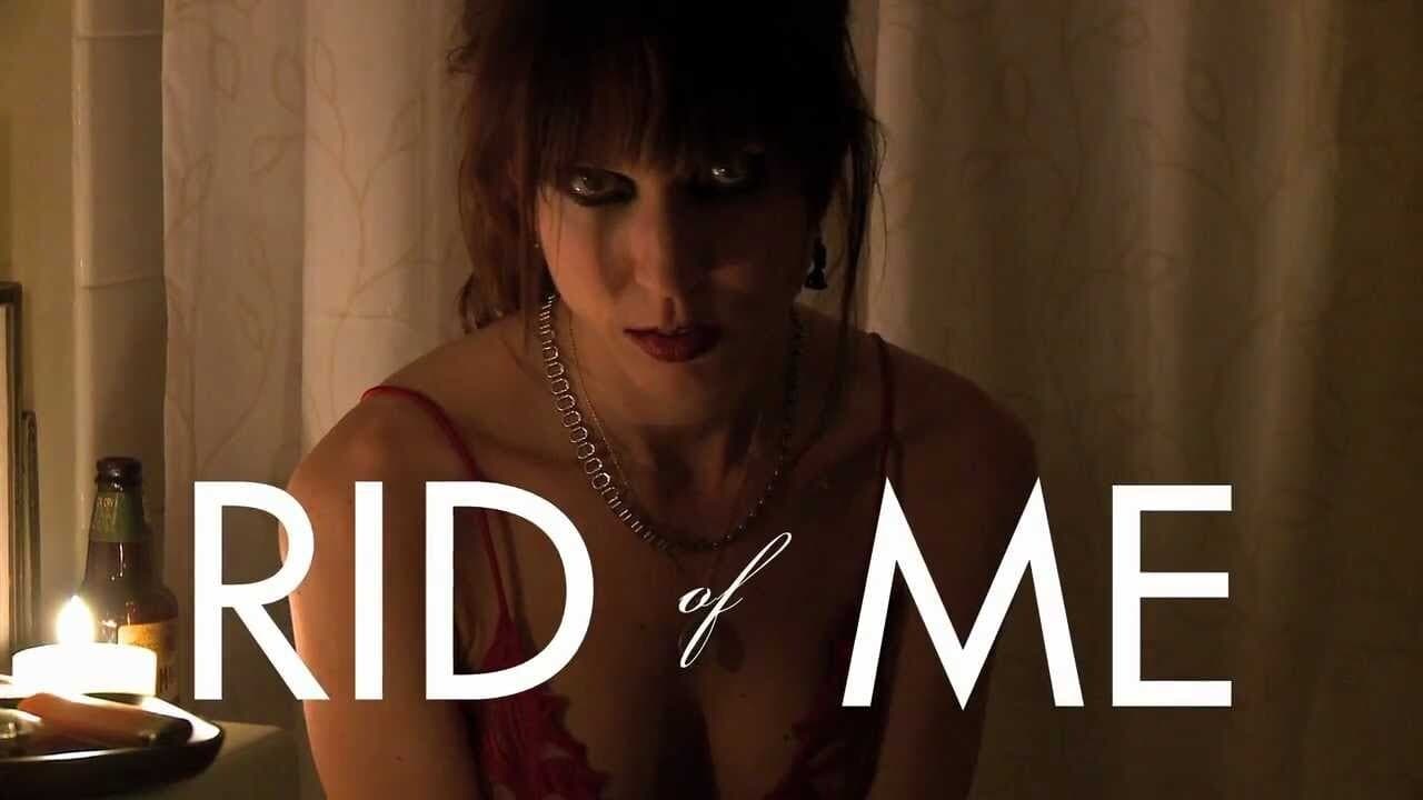 Rid of Me (2011)