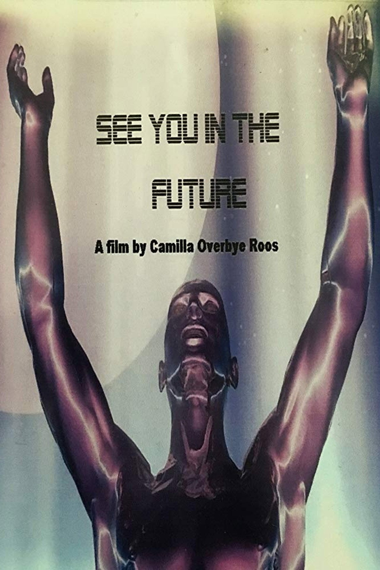 See You In The Future filmaffisch
