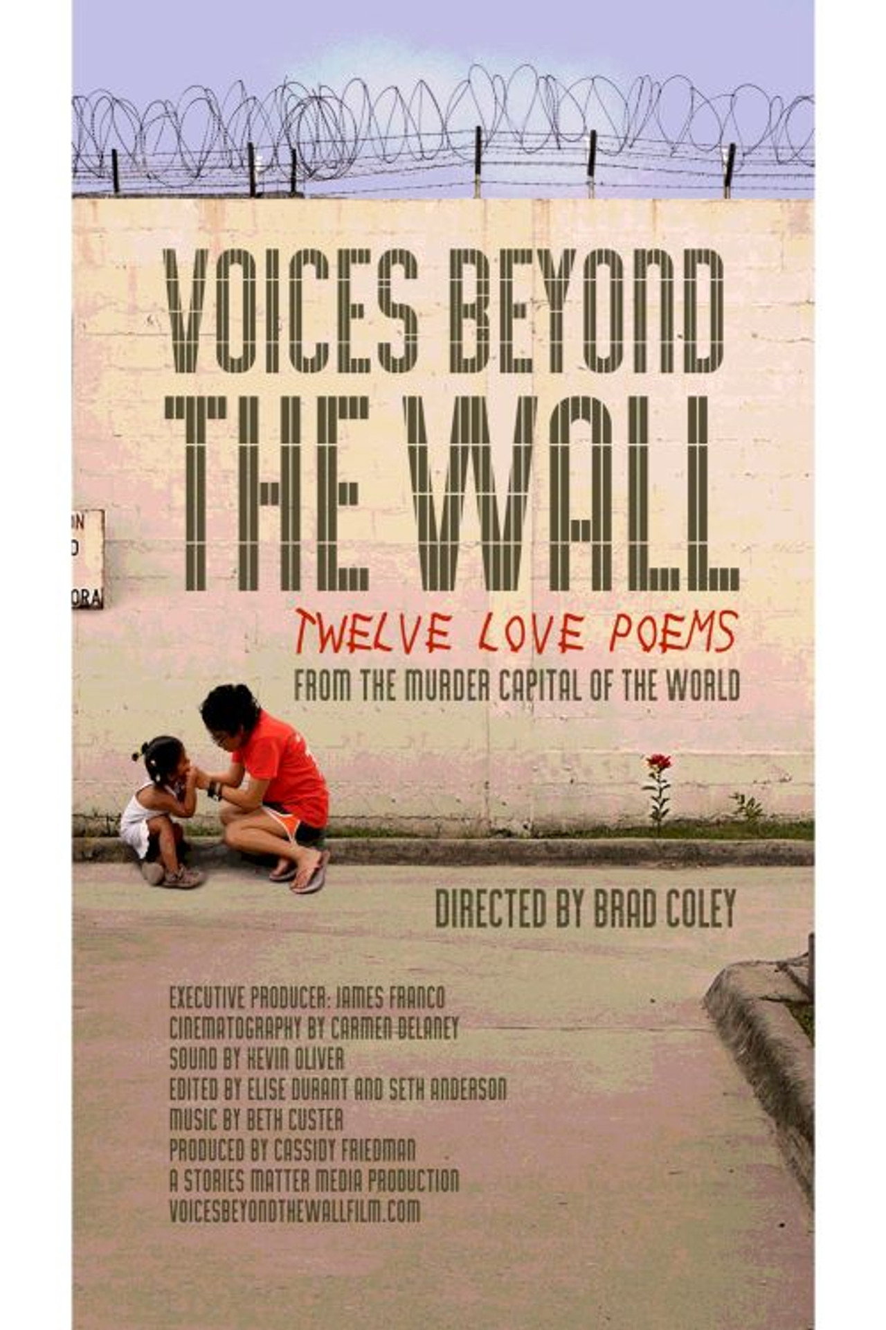 Voices Beyond The Wall: Twelve Love Poems From The Murder Capital Of The World filmaffisch