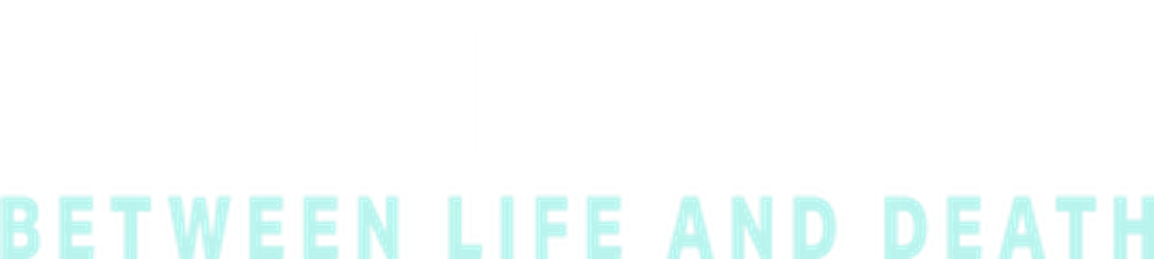Critical: Between Life and Death