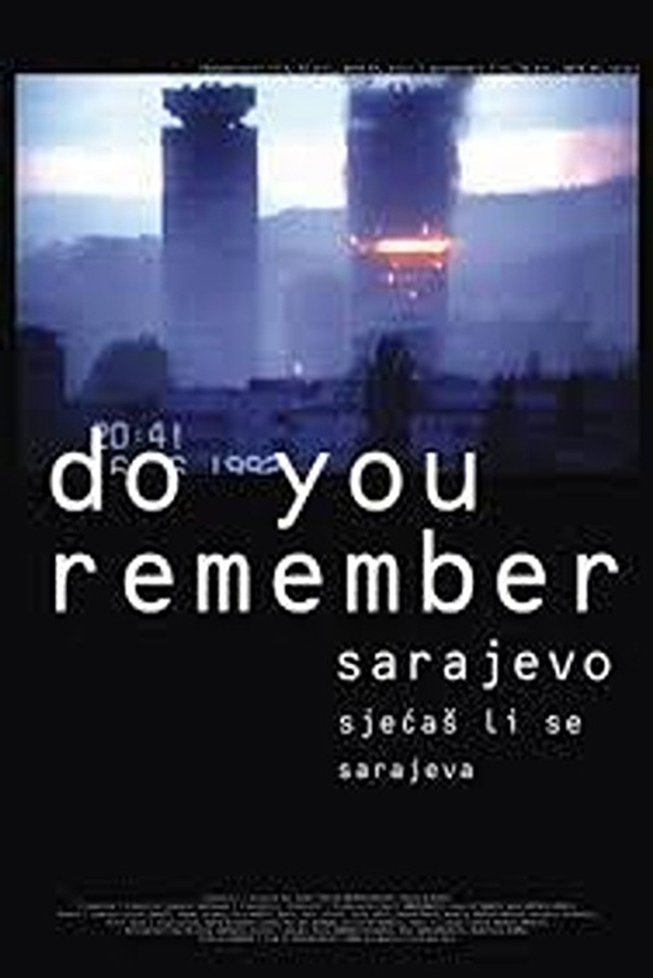 Do You Remember Sarajevo?