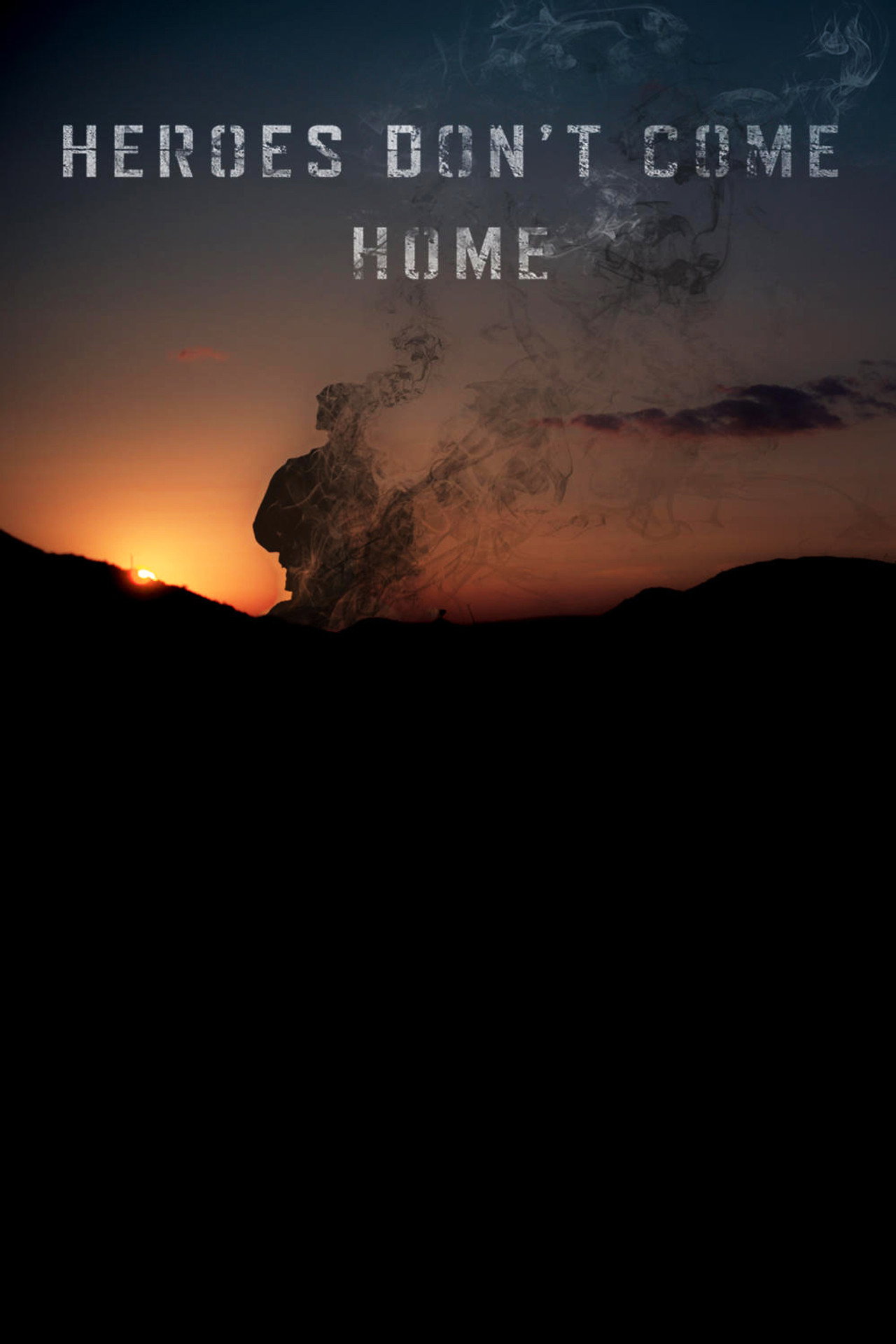 Heroes Don't Come Home filmaffisch