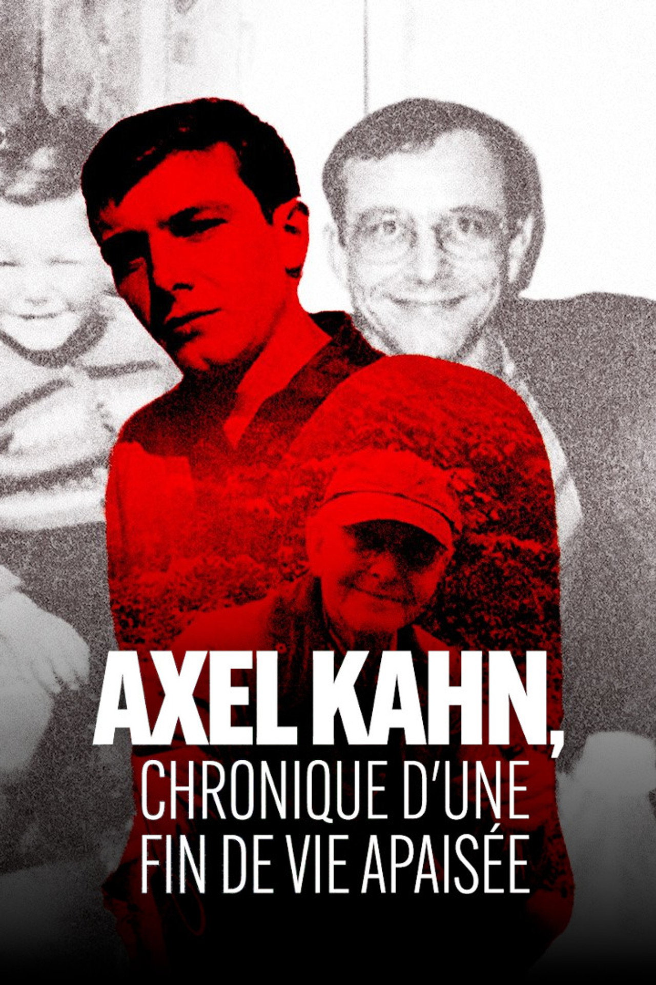 Axel Kahn, chronique d'une fin de vie apaisée filmaffisch