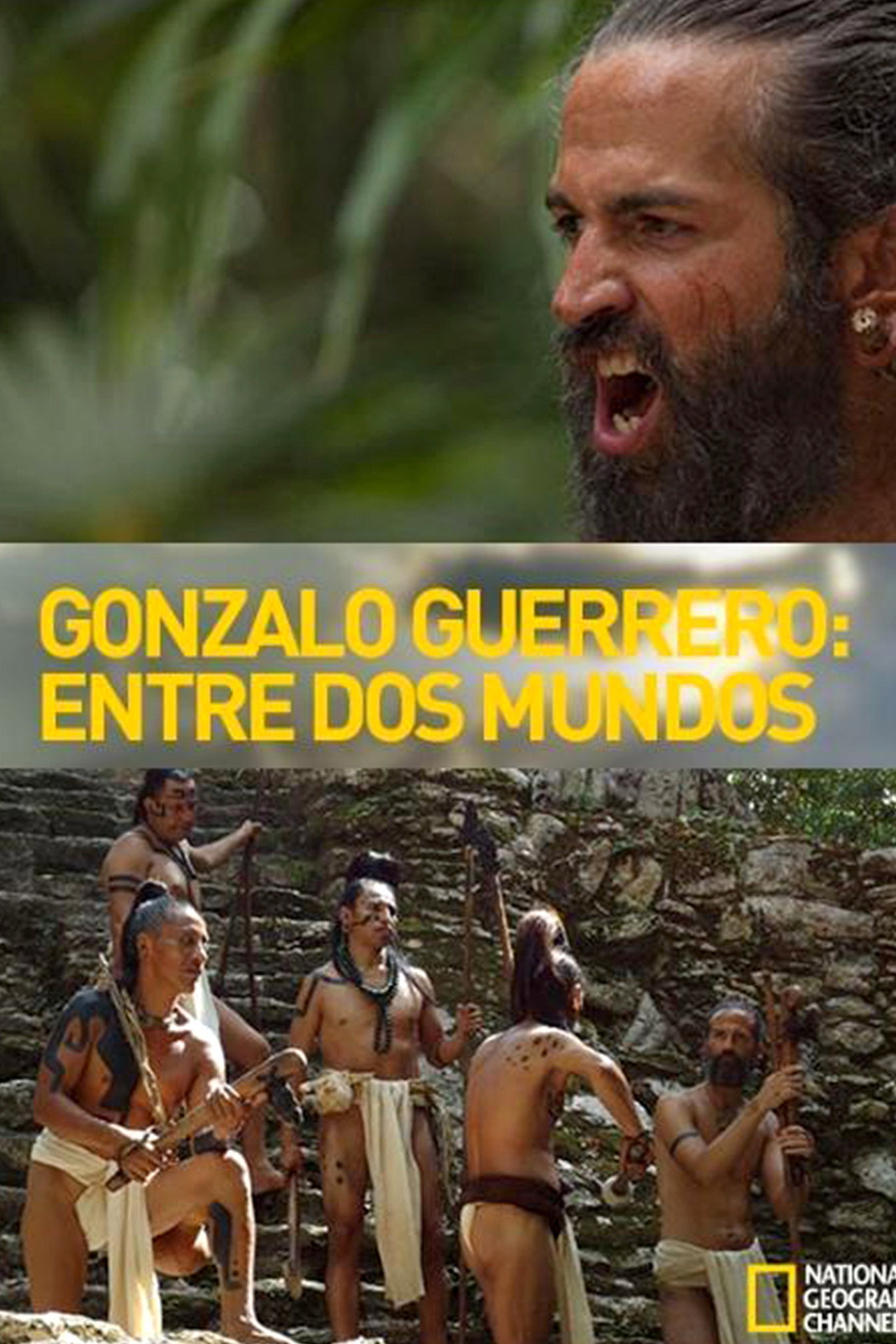 Entre dos mundos: La historia de Gonzalo Guerrero filmaffisch