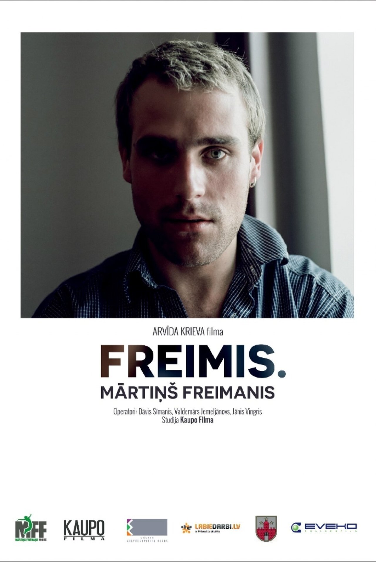 Freimis. Mārtiņš Freimanis Freimis. Mārtiņš Freimanis