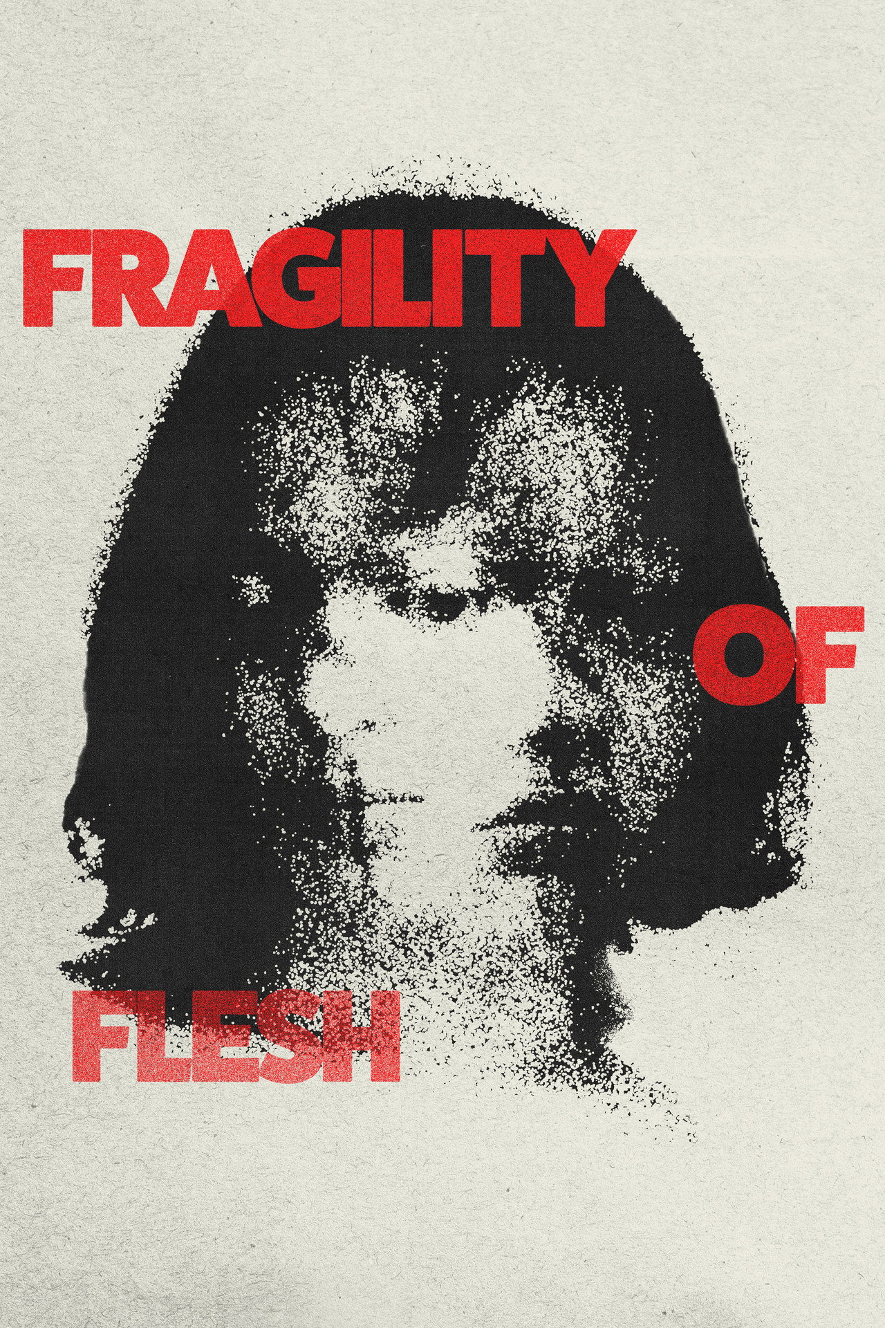 Fragility of Flesh filmaffisch