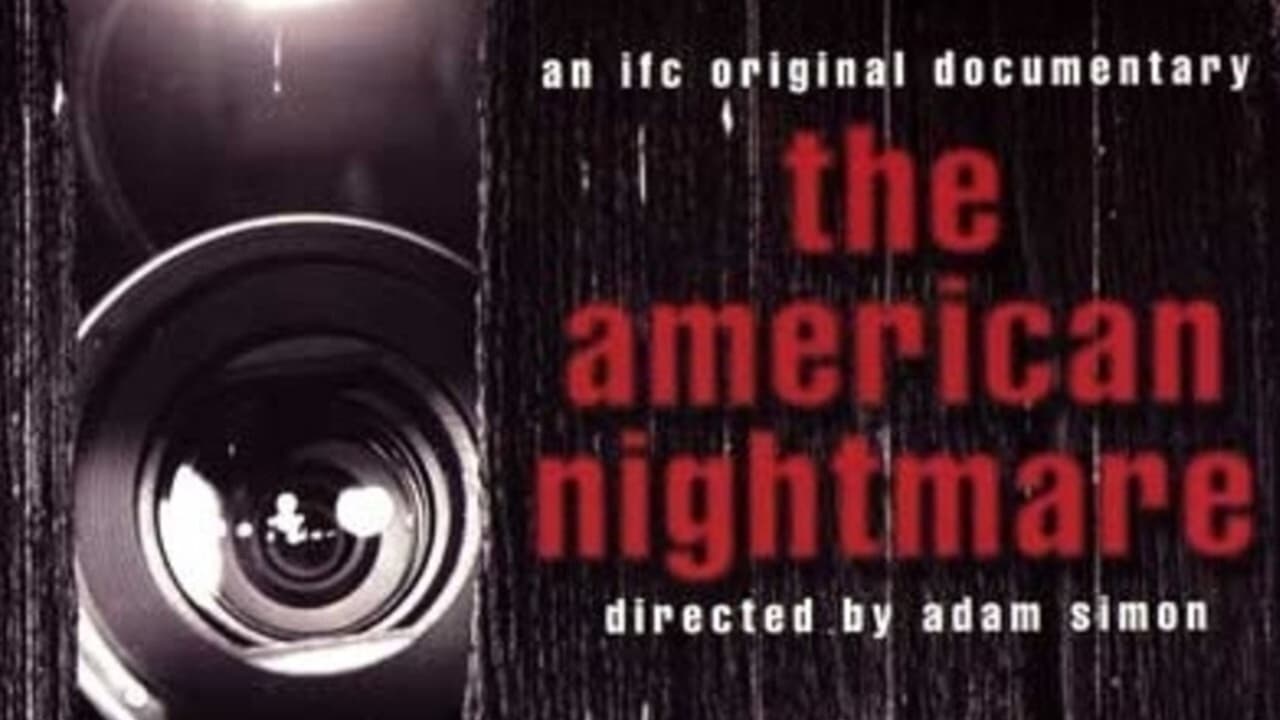 Cast and Crew of The American Nightmare