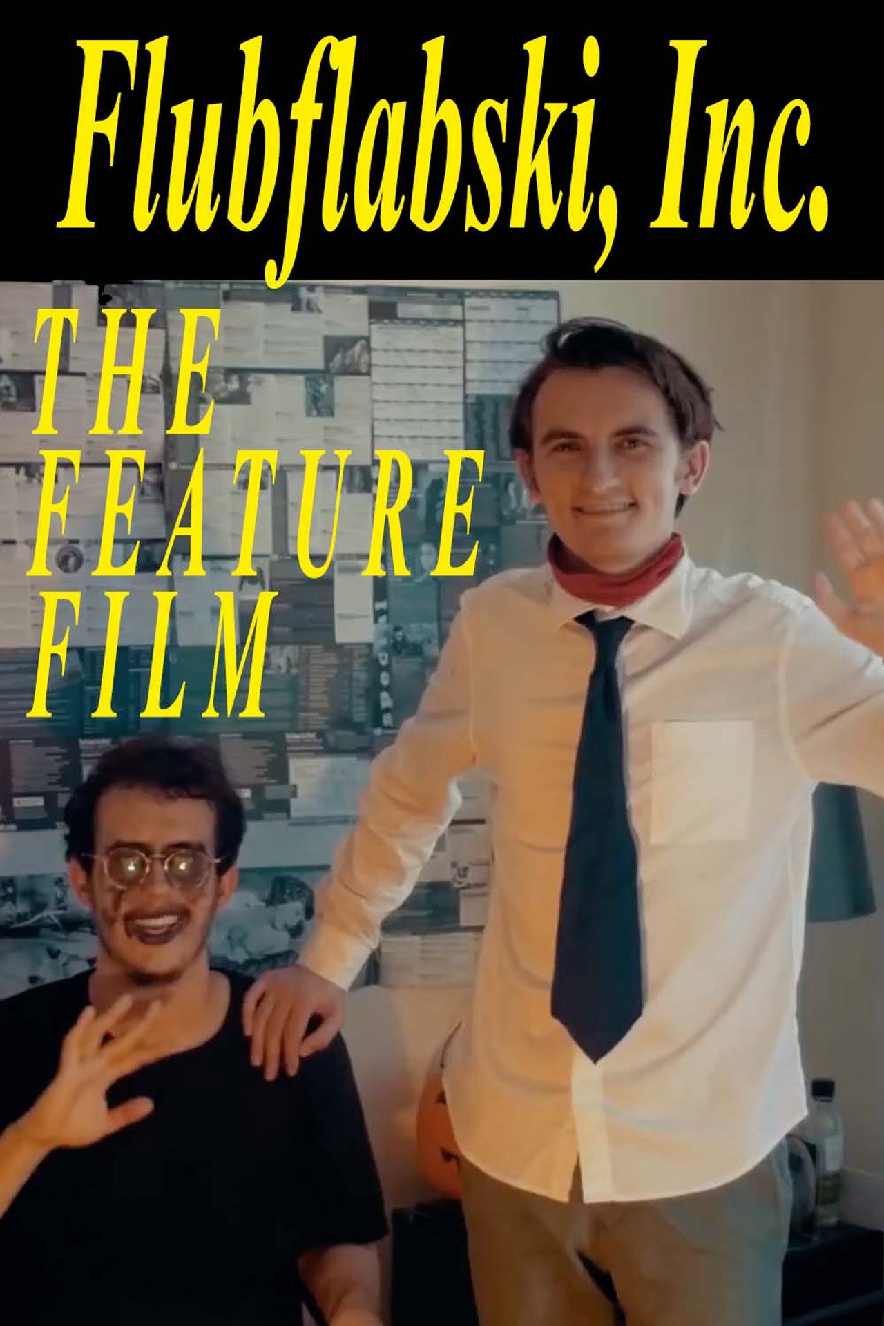 Flubflabski, Inc. -- The Feature Film filmaffisch