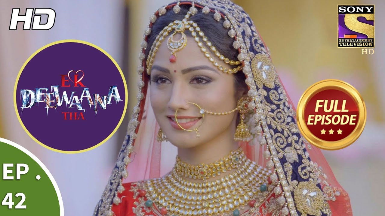 Ek Deewaana Tha — Épisode 42