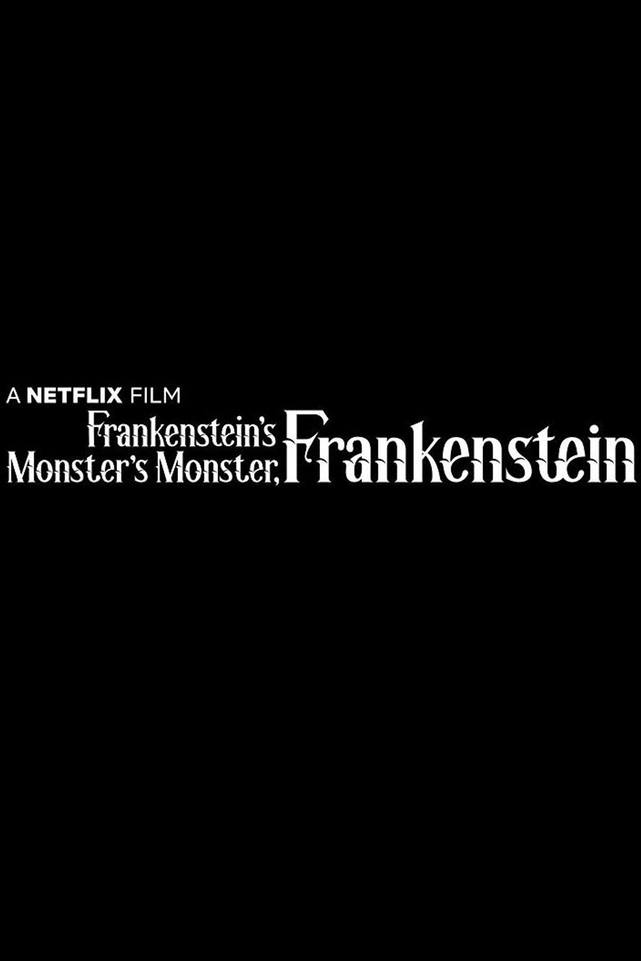 Frankenstein szörnyének szörnye, Frankenstein – plakát 6