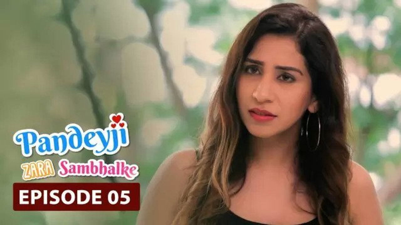 Pandeyji Zara Sambhalke — Épisode 5
