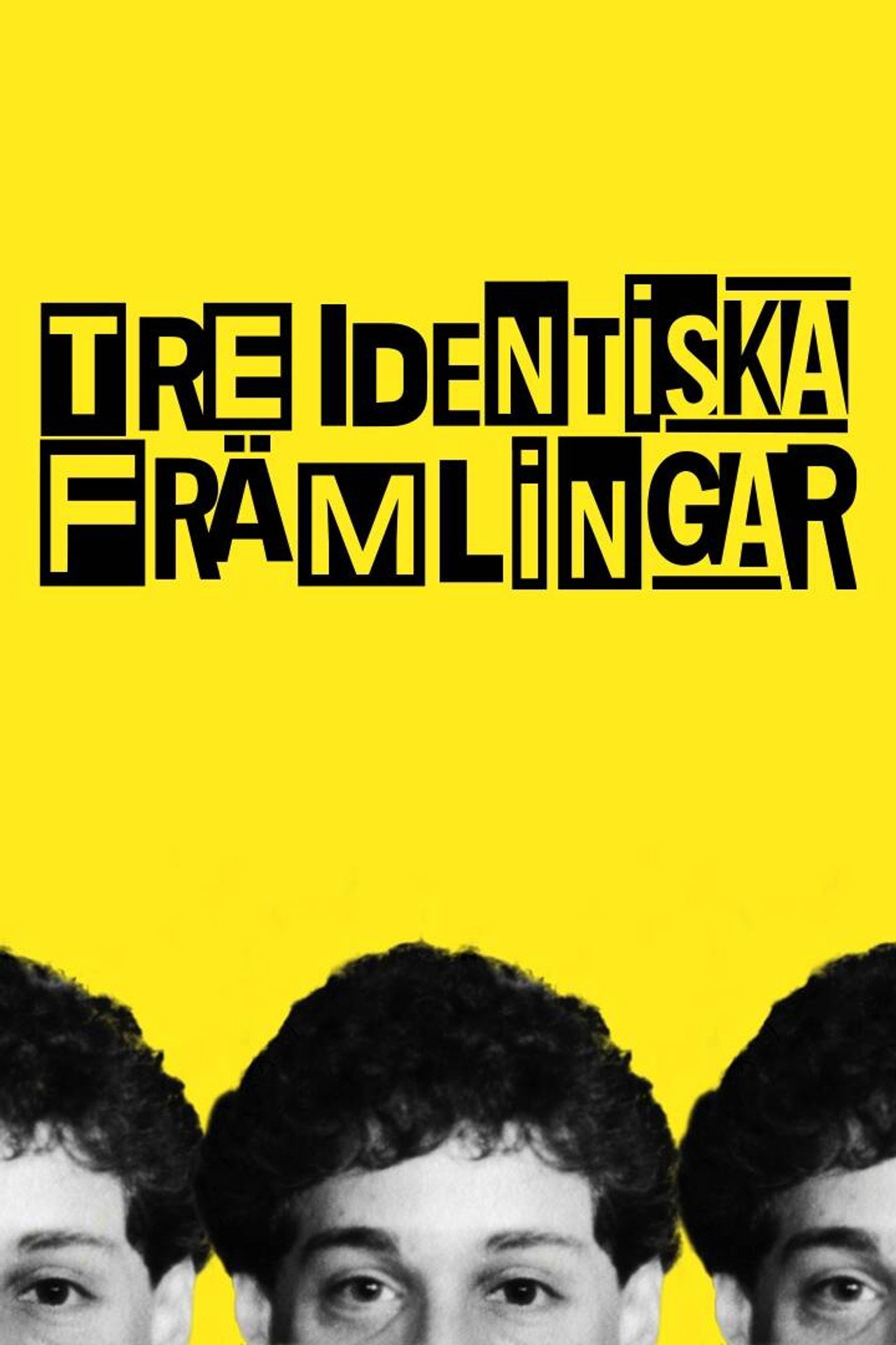 Tre identiska främlingar filmaffisch