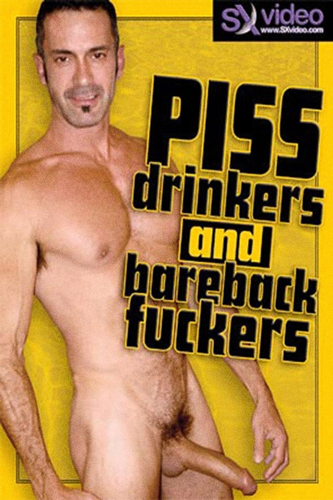 Piss Drinkers And Bareback Fuckers filmaffisch