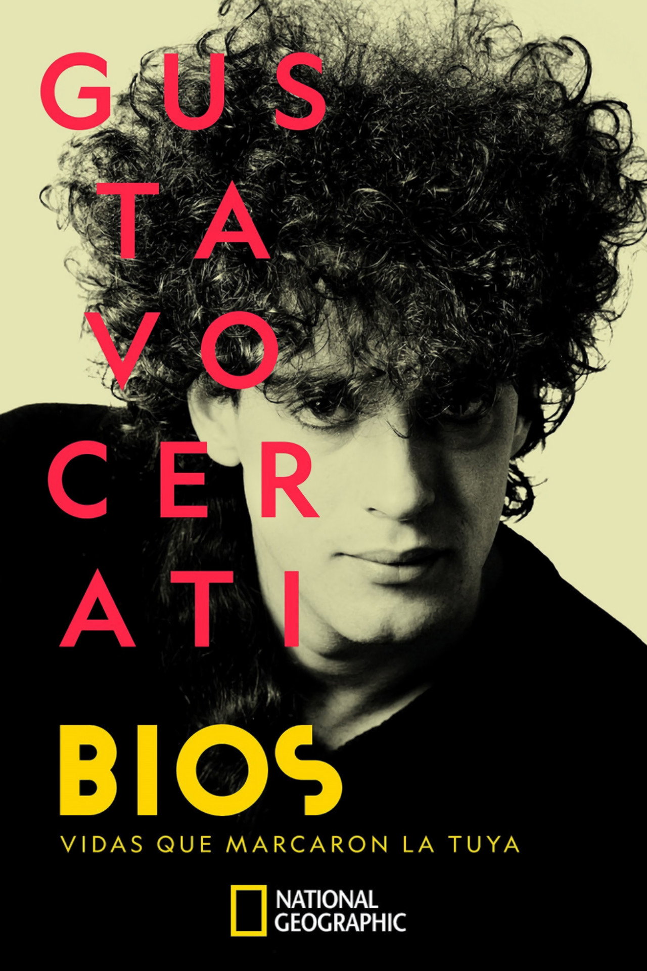 Bios. Vidas que marcaron la tuya: Gustavo Cerati filmaffisch
