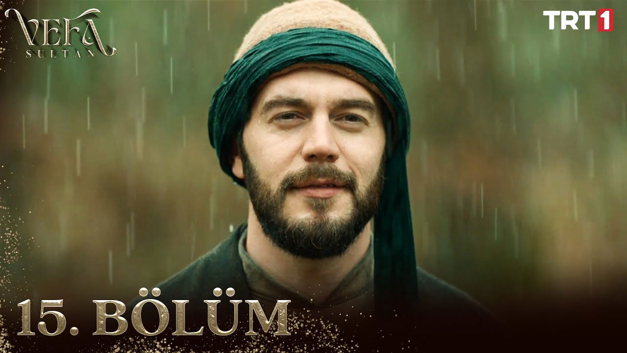 Vefa Sultan — Épisode 15