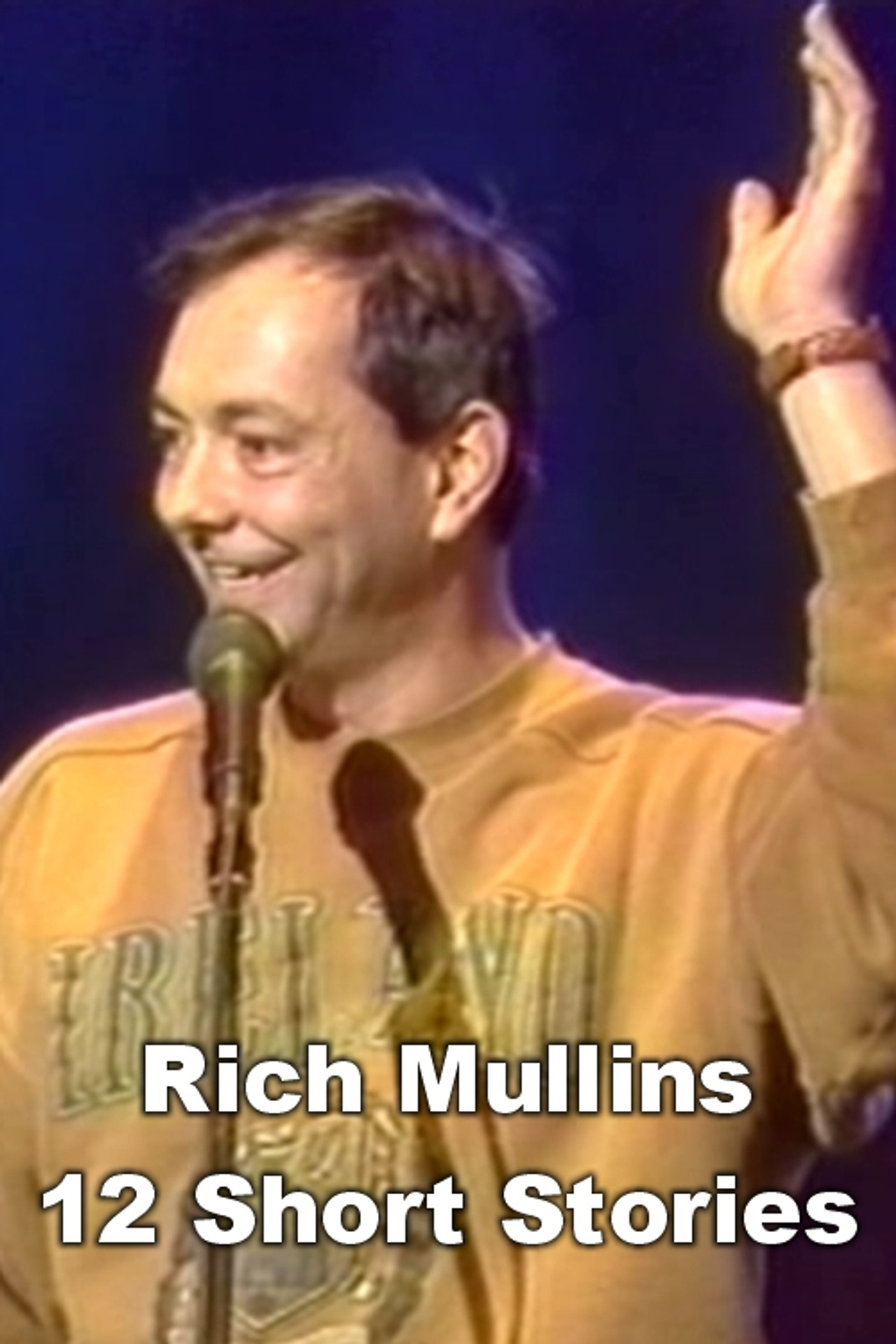 Rich Mullins: 12 Short Stories poster