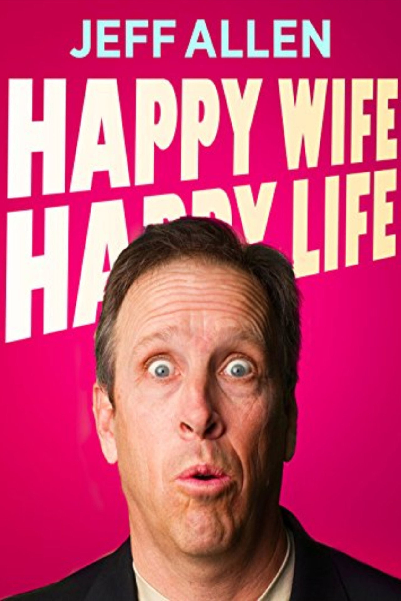 Jeff Allen: Happy Wife, Happy Life Revisited Backdrop