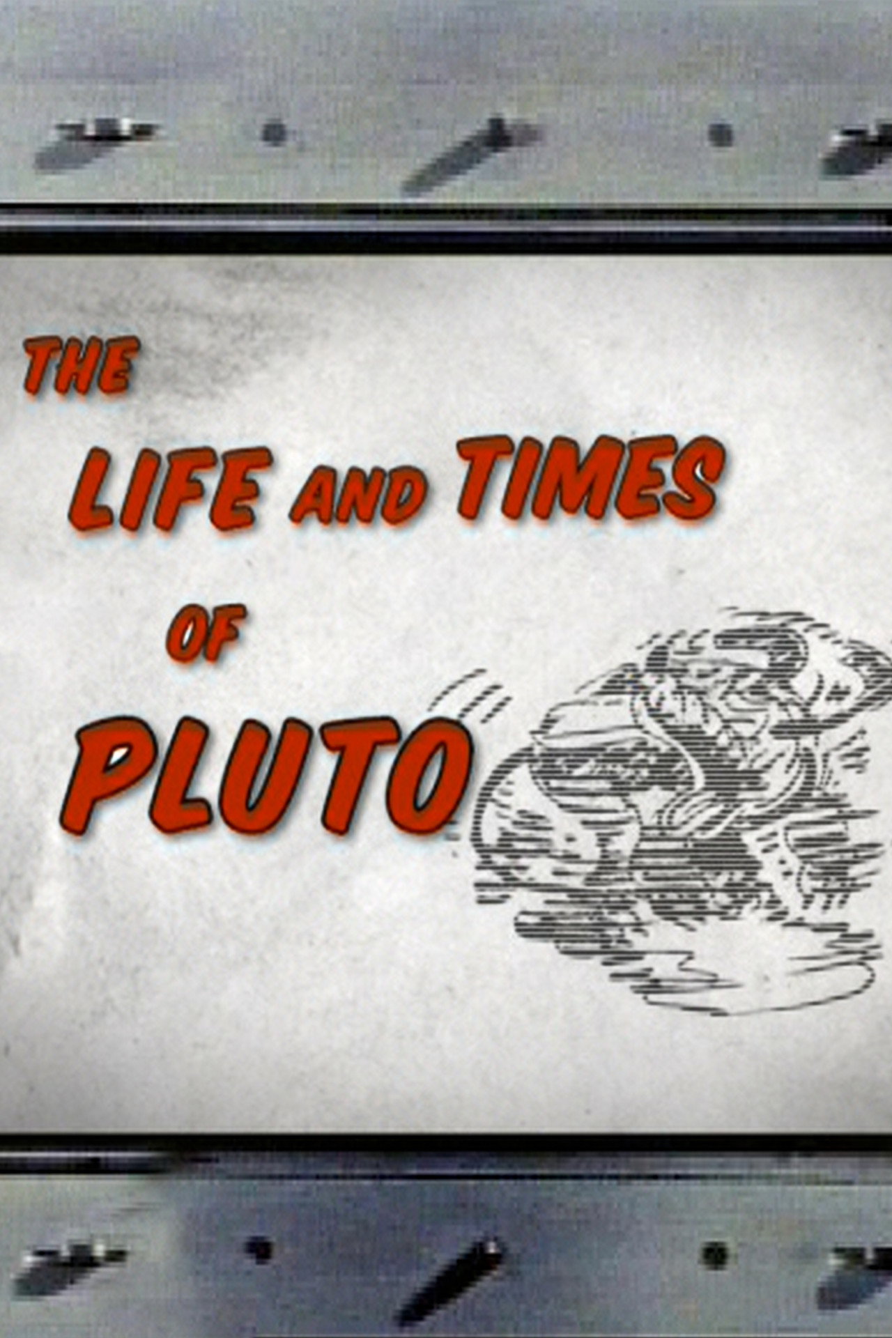 The Life and Times of Pluto