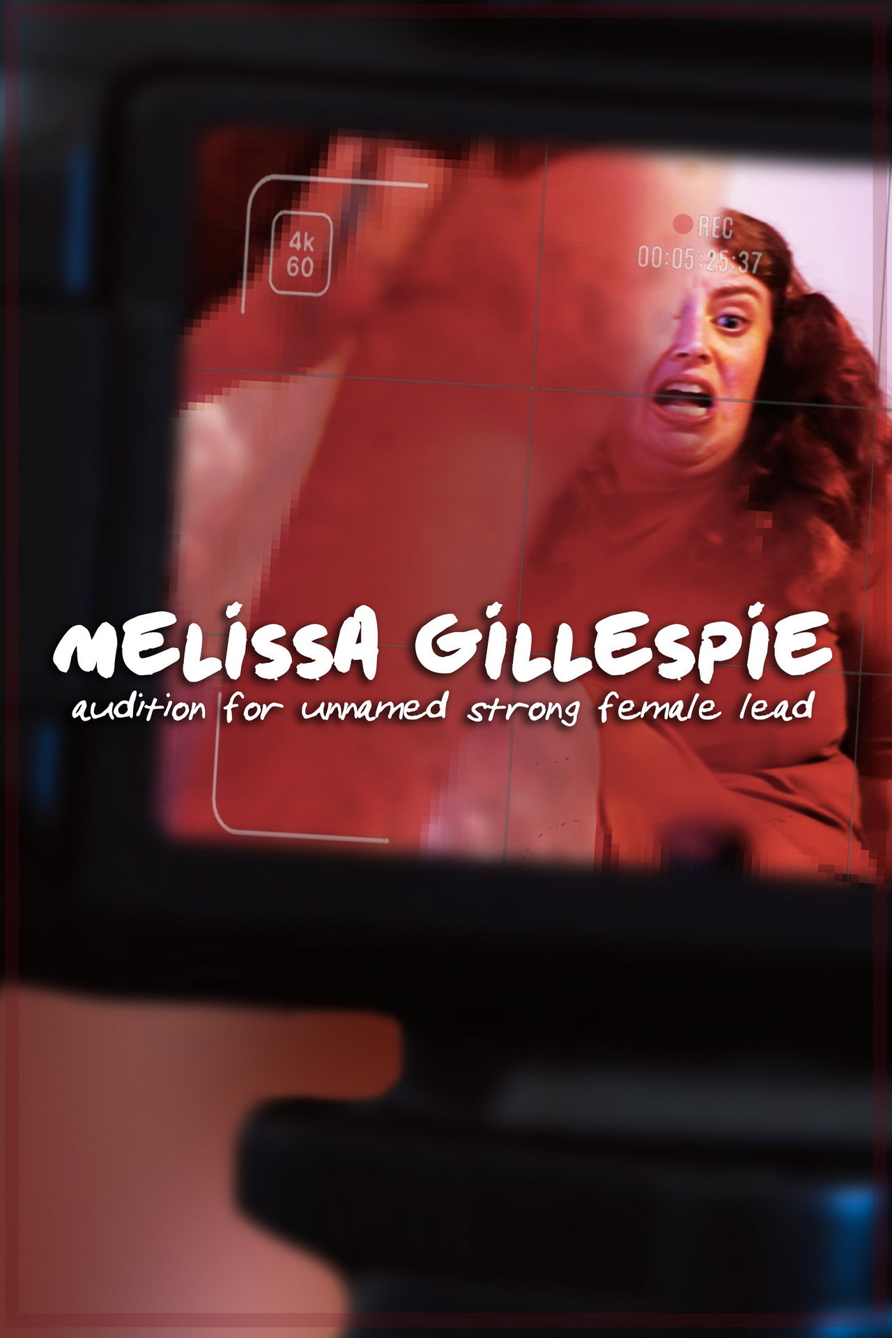 Melissa Gillespie Audition for Unnamed Strong Female Lead filmaffisch