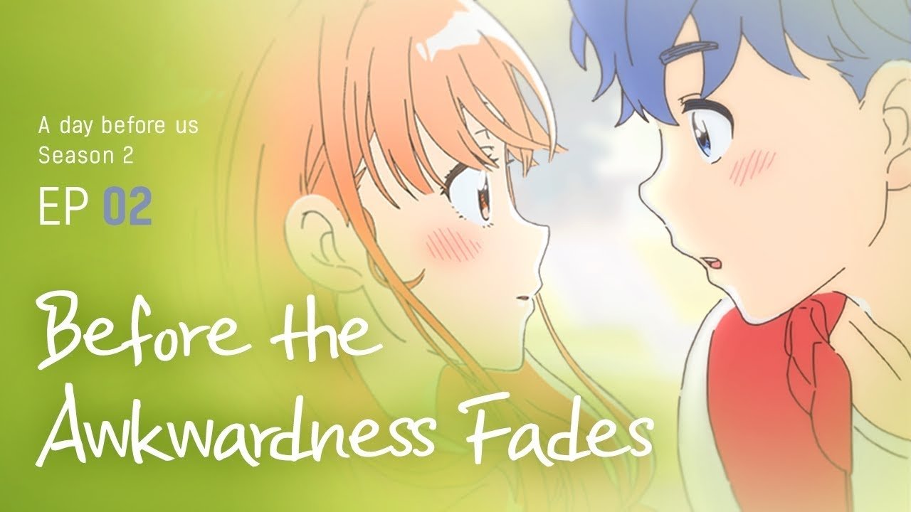 Before The Awkwardness Fades