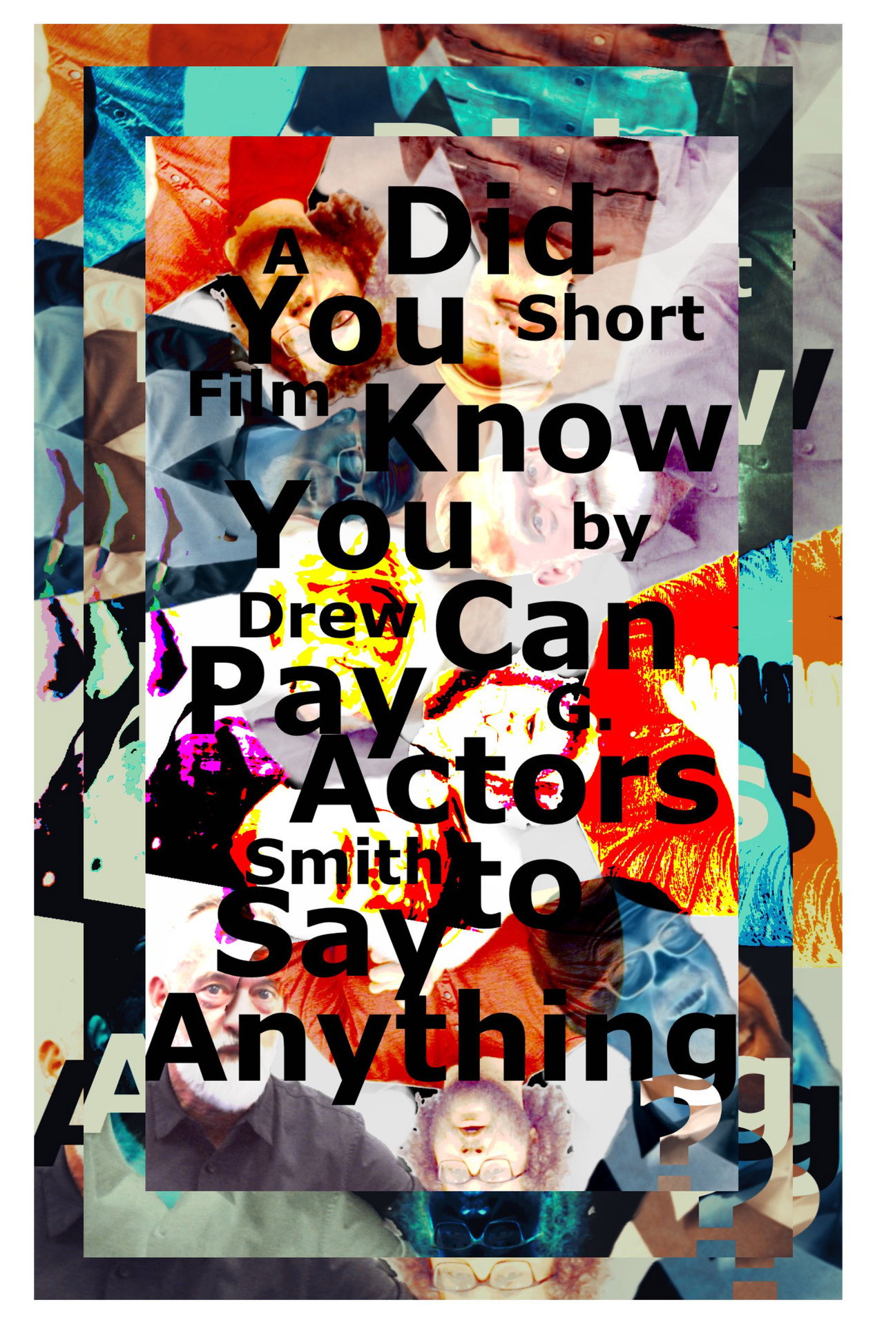 Did You Know You Can Pay Actors to Say Anything? filmaffisch