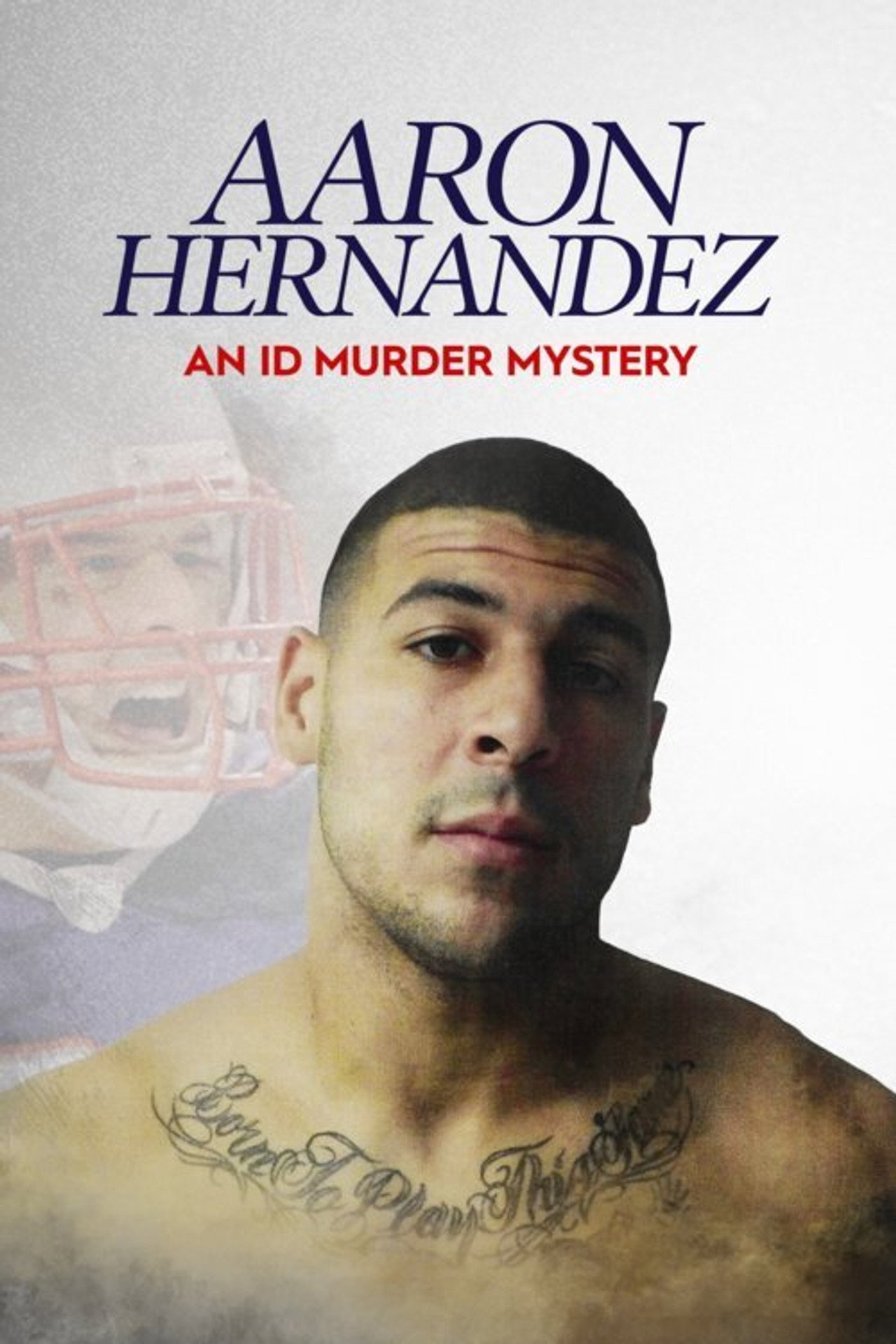 Aaron Hernandez: An ID Murder Mystery affisch