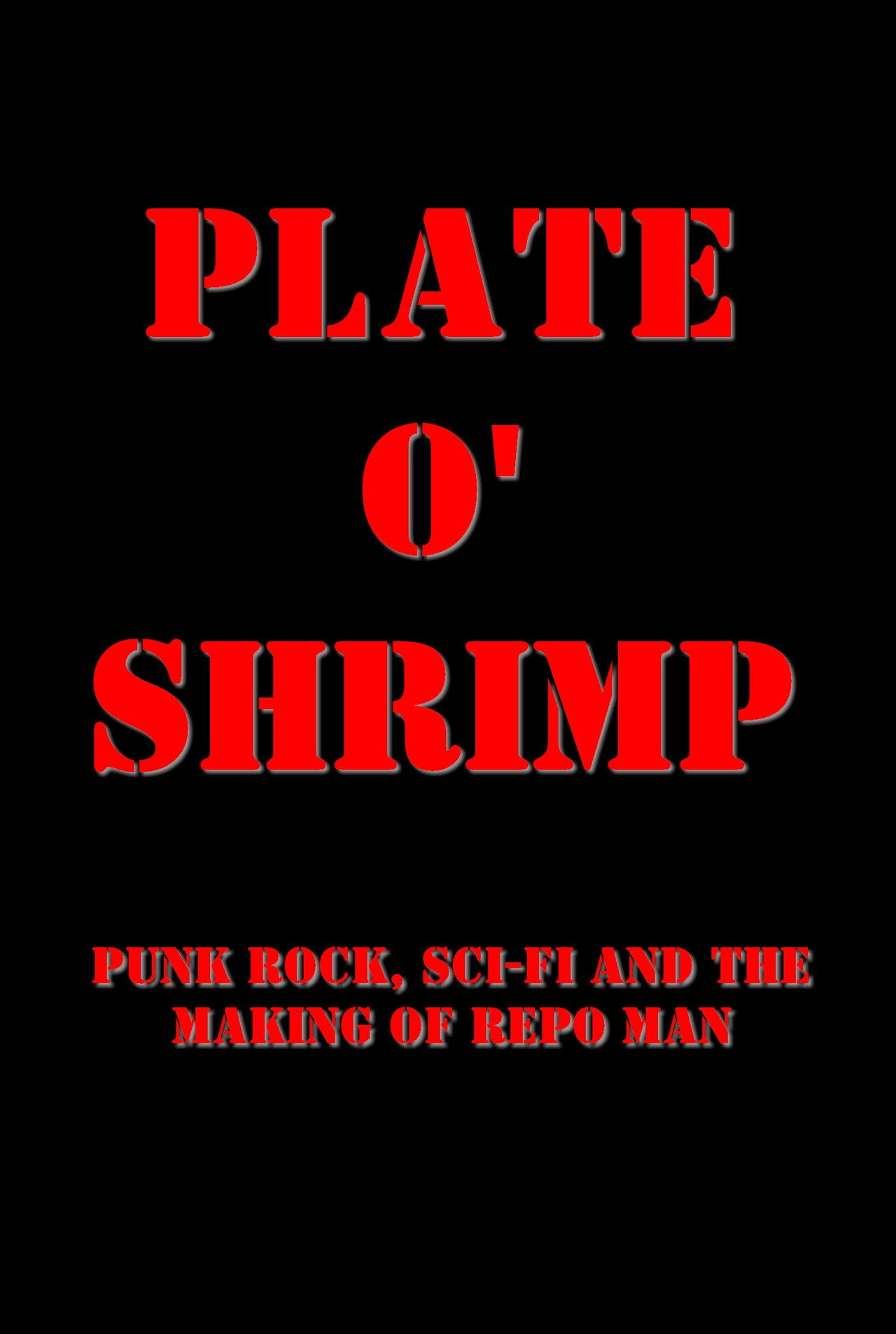 Plate o' Shrimp: Punk Rock, Sci-Fi and the Making of Repo Man Backdrop