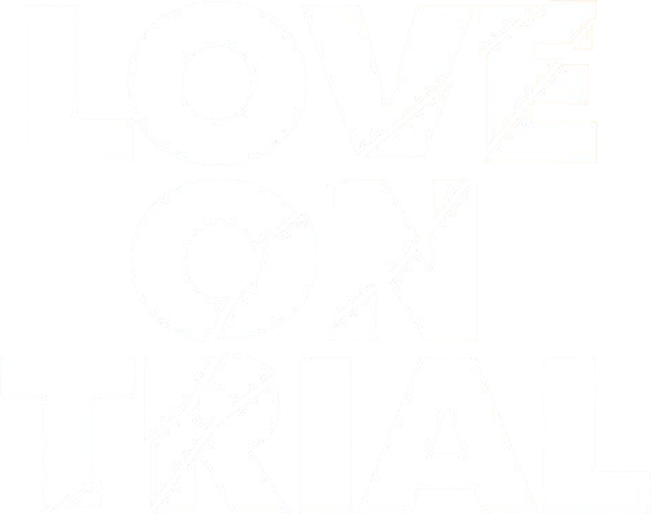 Love on Trial