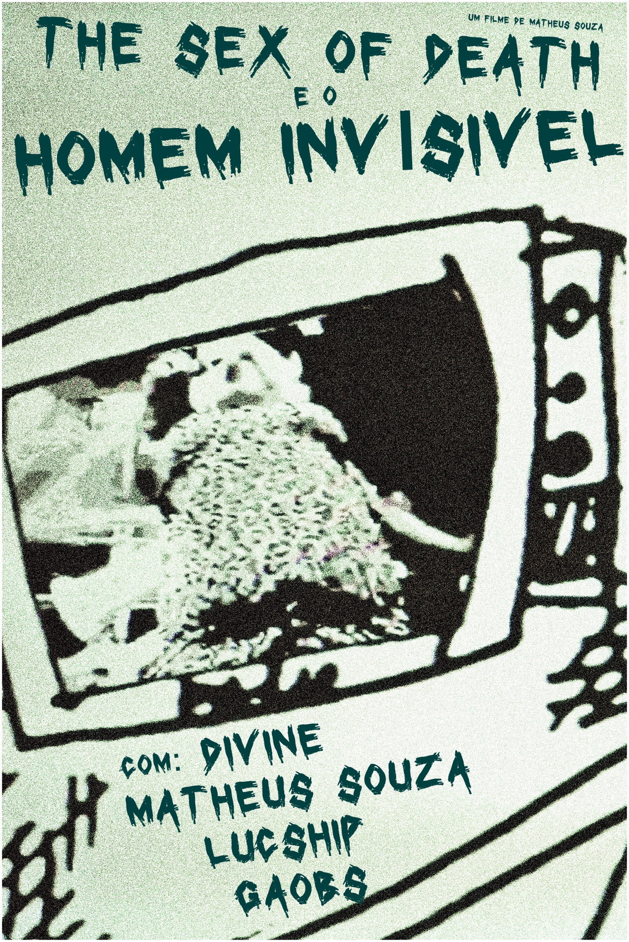 The Sex of Death e o Homem Invisível