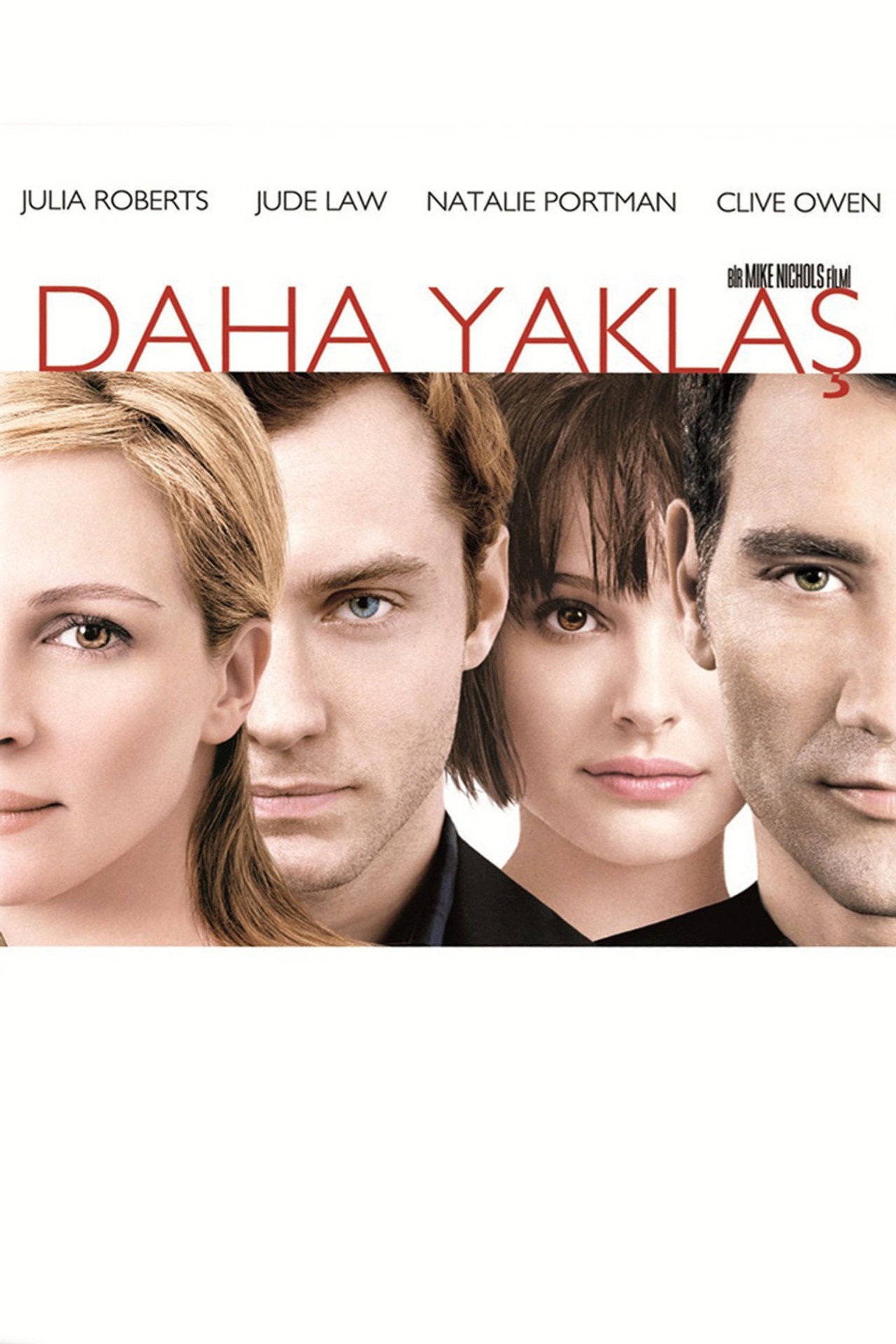 Daha Yaklaş Poster