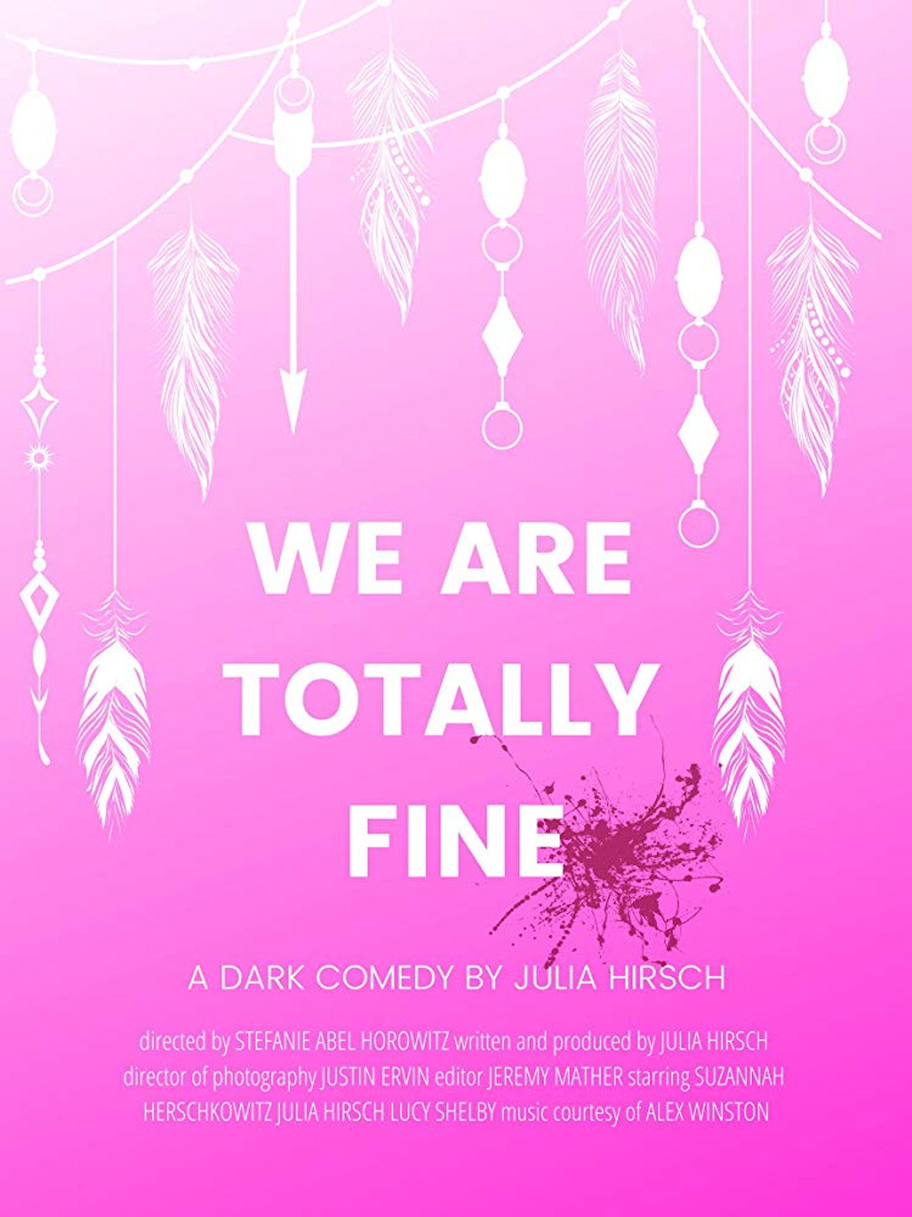 We Are Totally Fine filmaffisch