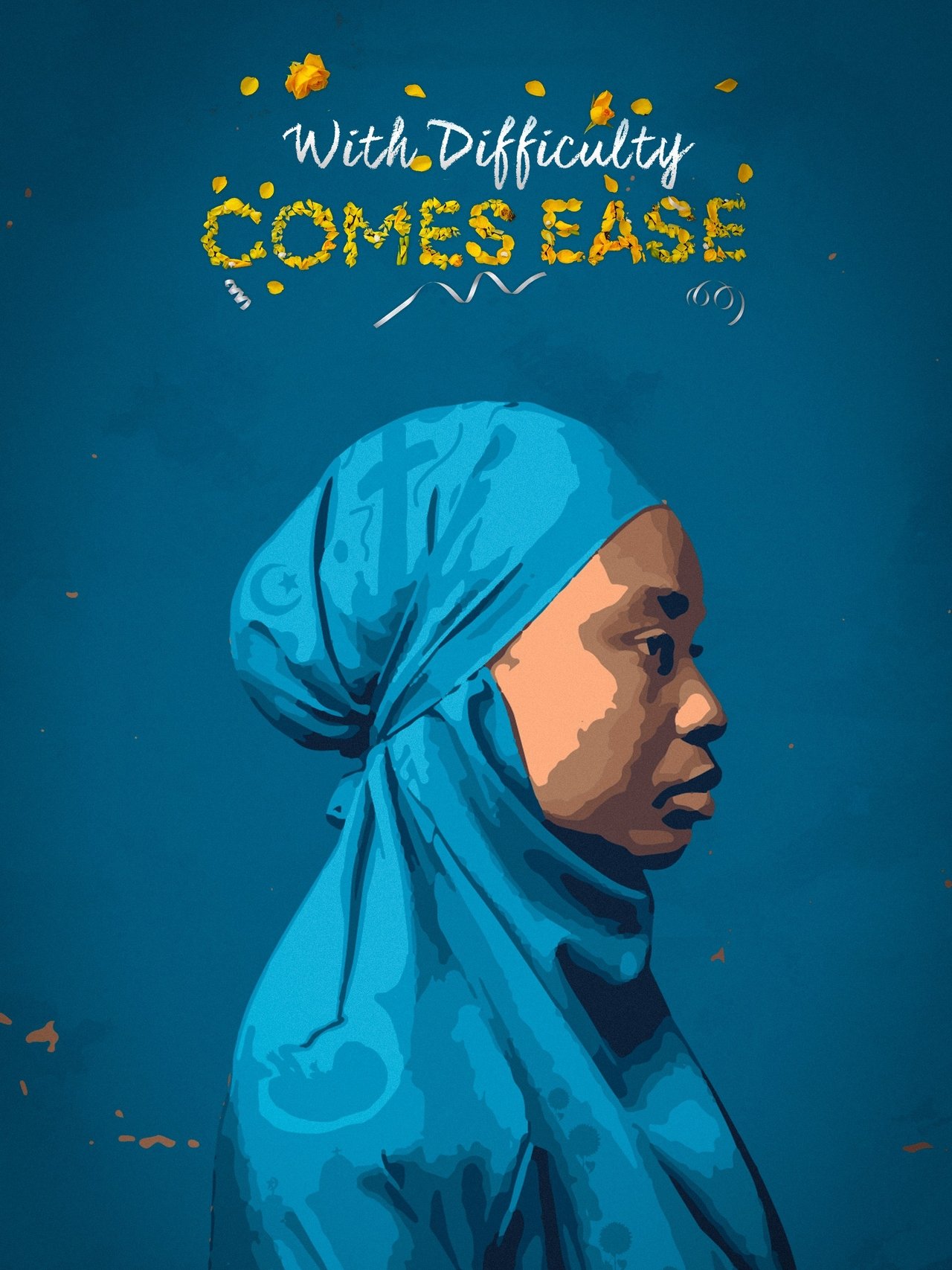 With Difficulty Comes Ease poster