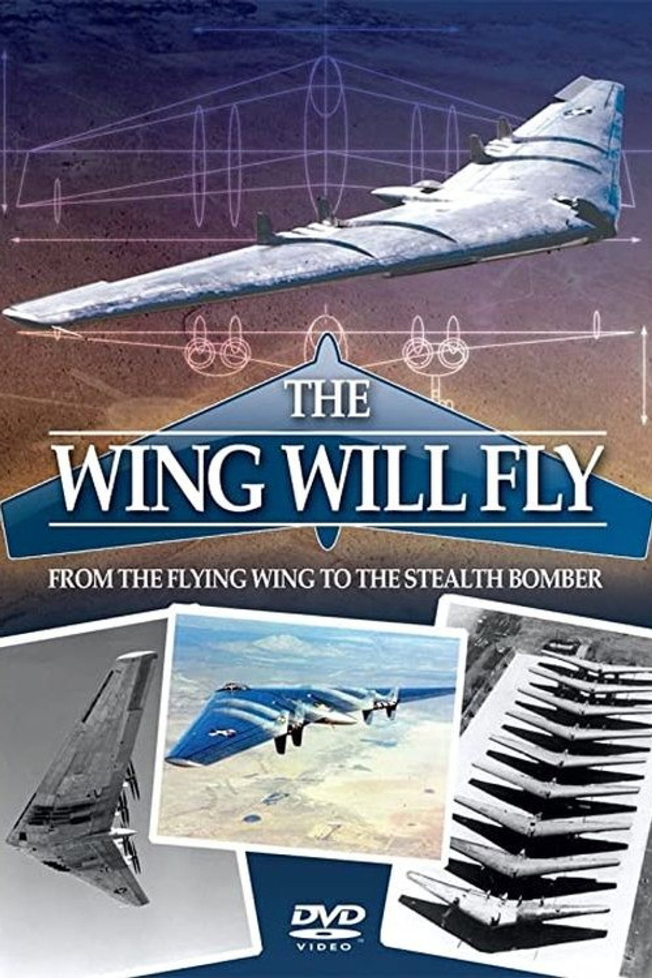 The Wing Will Fly: Northrop B-2 Stealth Bomber filmaffisch