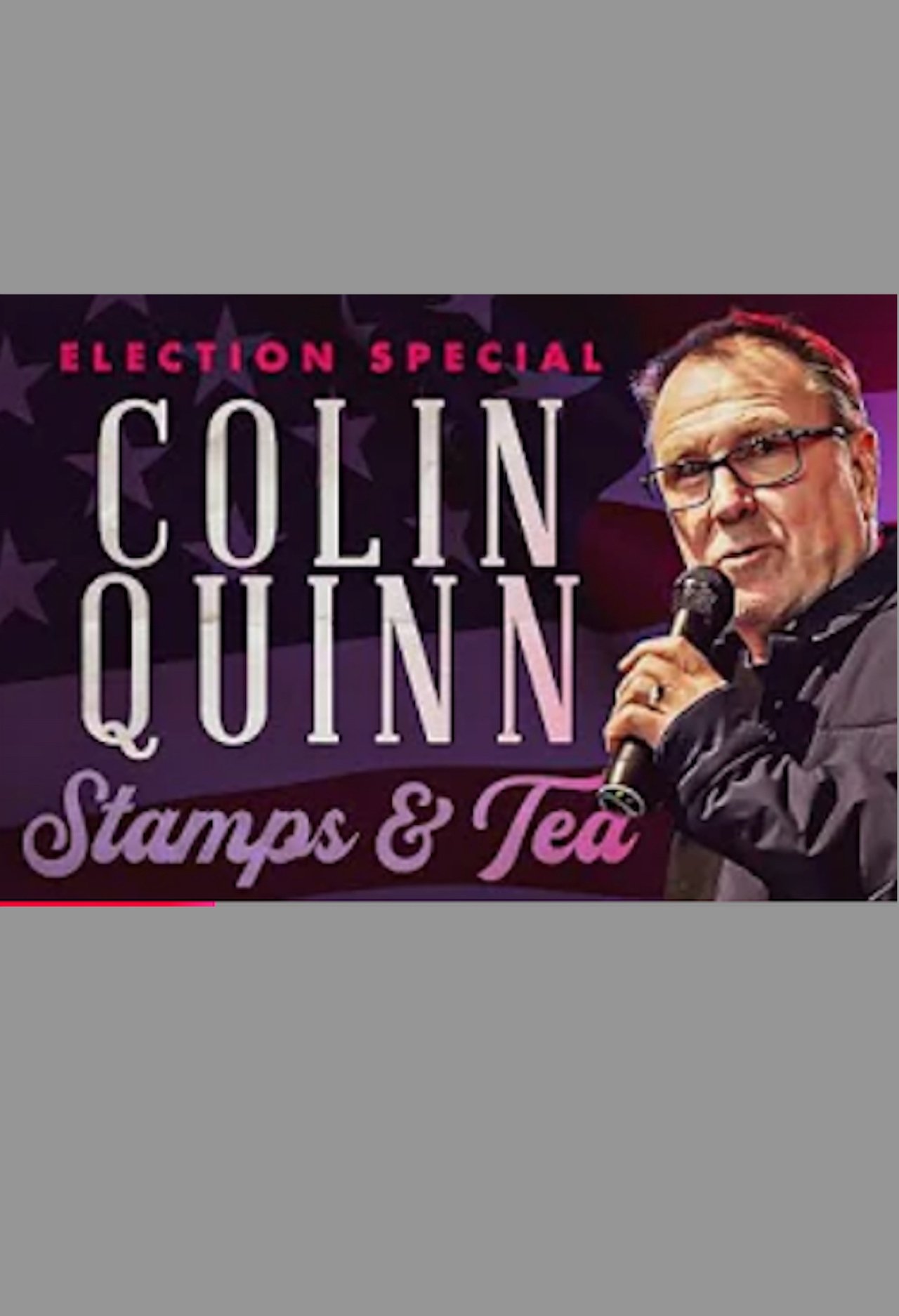مشاهدة فيلم Colin Quinn: Stamps & Tea مترجم بدون اعلانات - بوستر