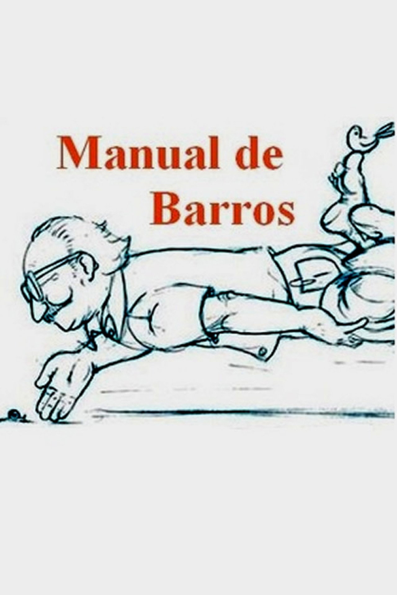 Manual de Barros - Retrato do poeta quando coisa Backdrop