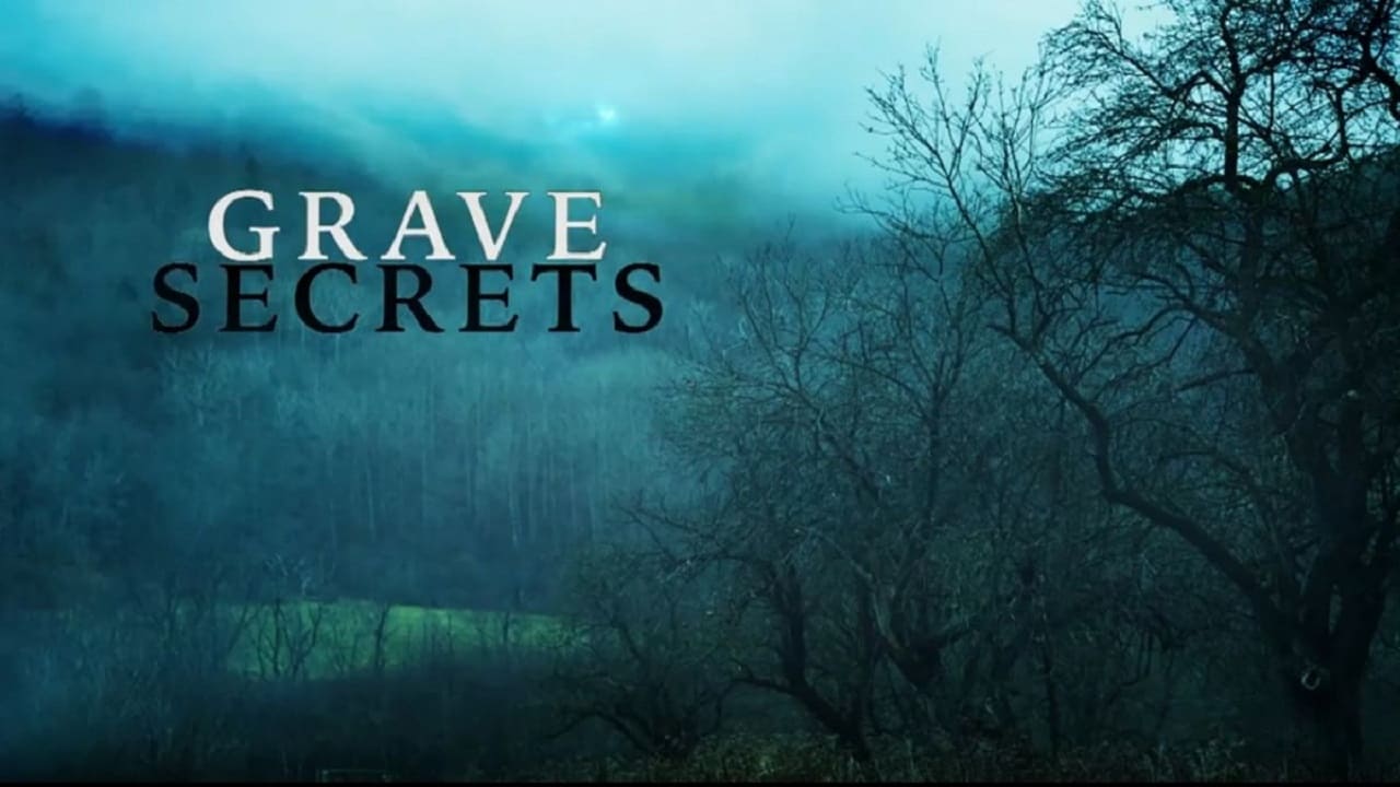 Cast and Crew of Grave Secrets