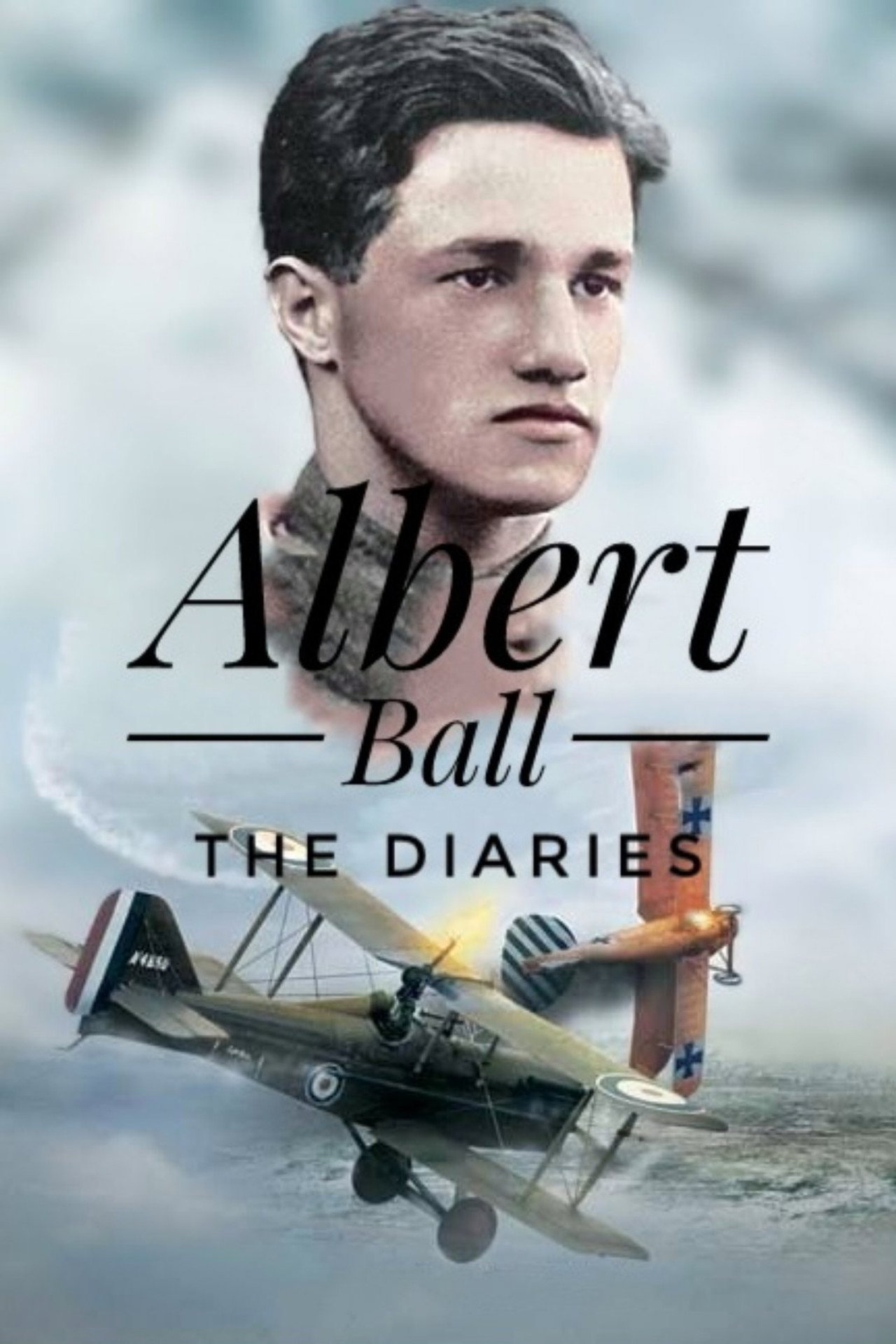 Captain Albert Ball: The Diaries filmaffisch