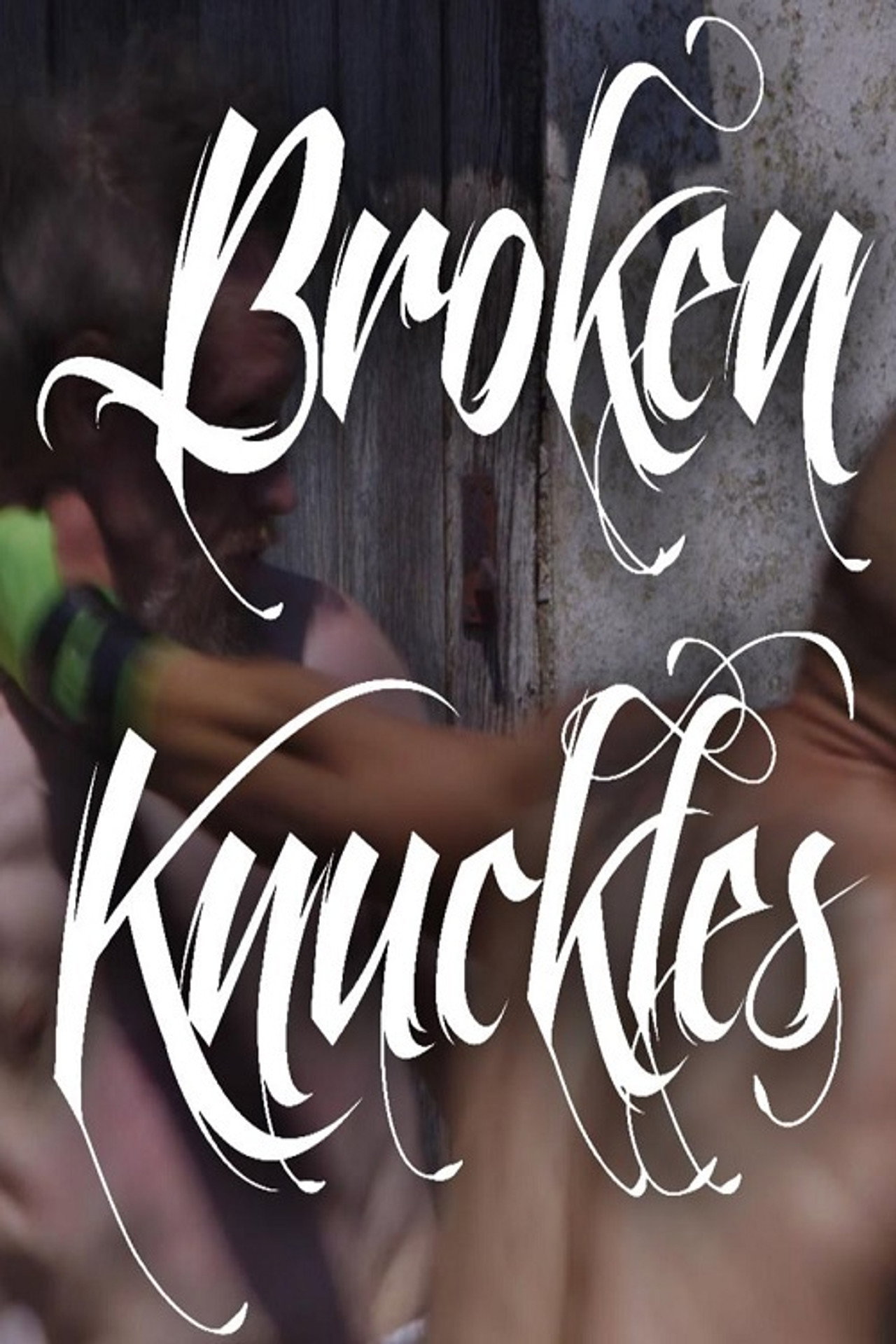 Broken Knuckles affisch