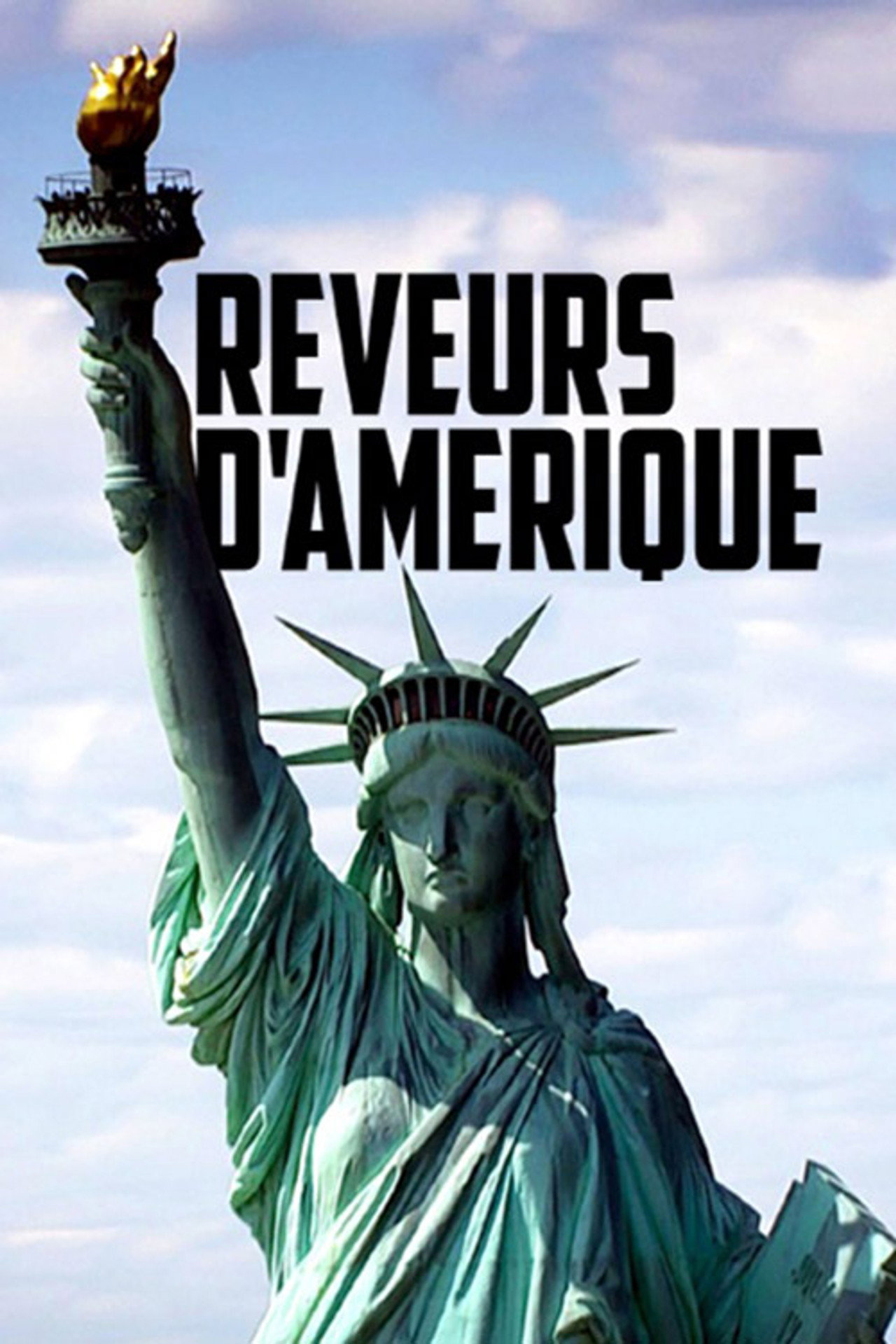 Affiche de Rêveurs d'Amérique: les européens au Nouveau Monde