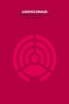 Ludovico Einaudi - Royal Albert Hall Concert poster